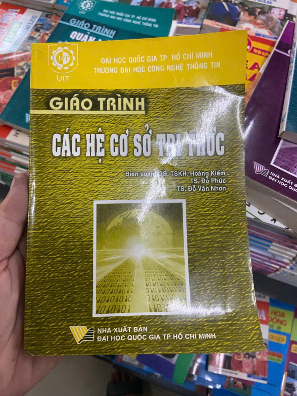 Giáo trình các hệ cơ sở tri thức - ĐHQG TPHCM, Trường đại học Công Nghệ Thông Tin Mới 80% (Sách giáo khoa - giáo trình) VAVO