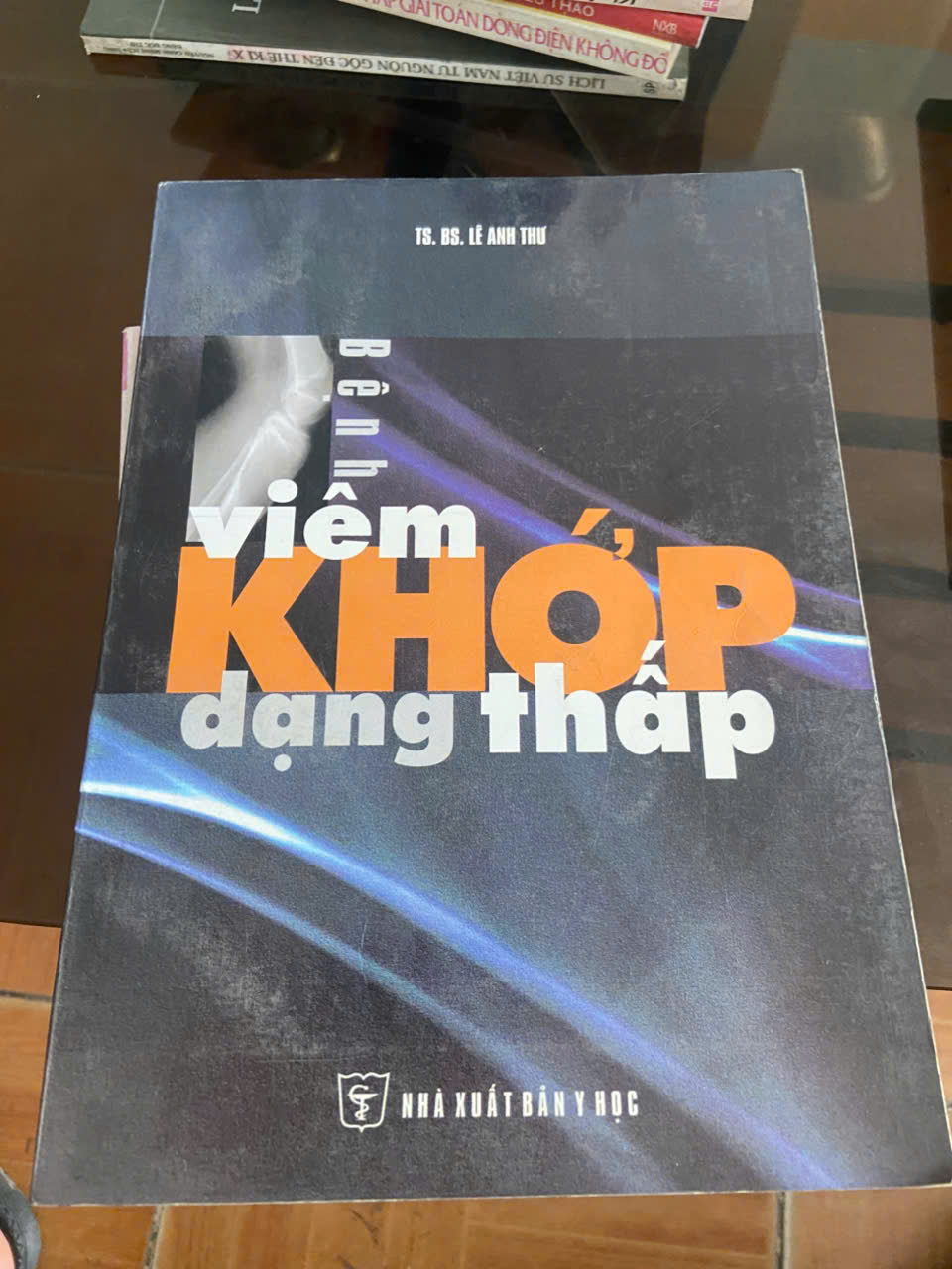 Bệnh viêm khớp dạng thấp - Lê Anh Thư Mới 80% (Sách Y học - Sức khỏe - Thể thao) VAVO