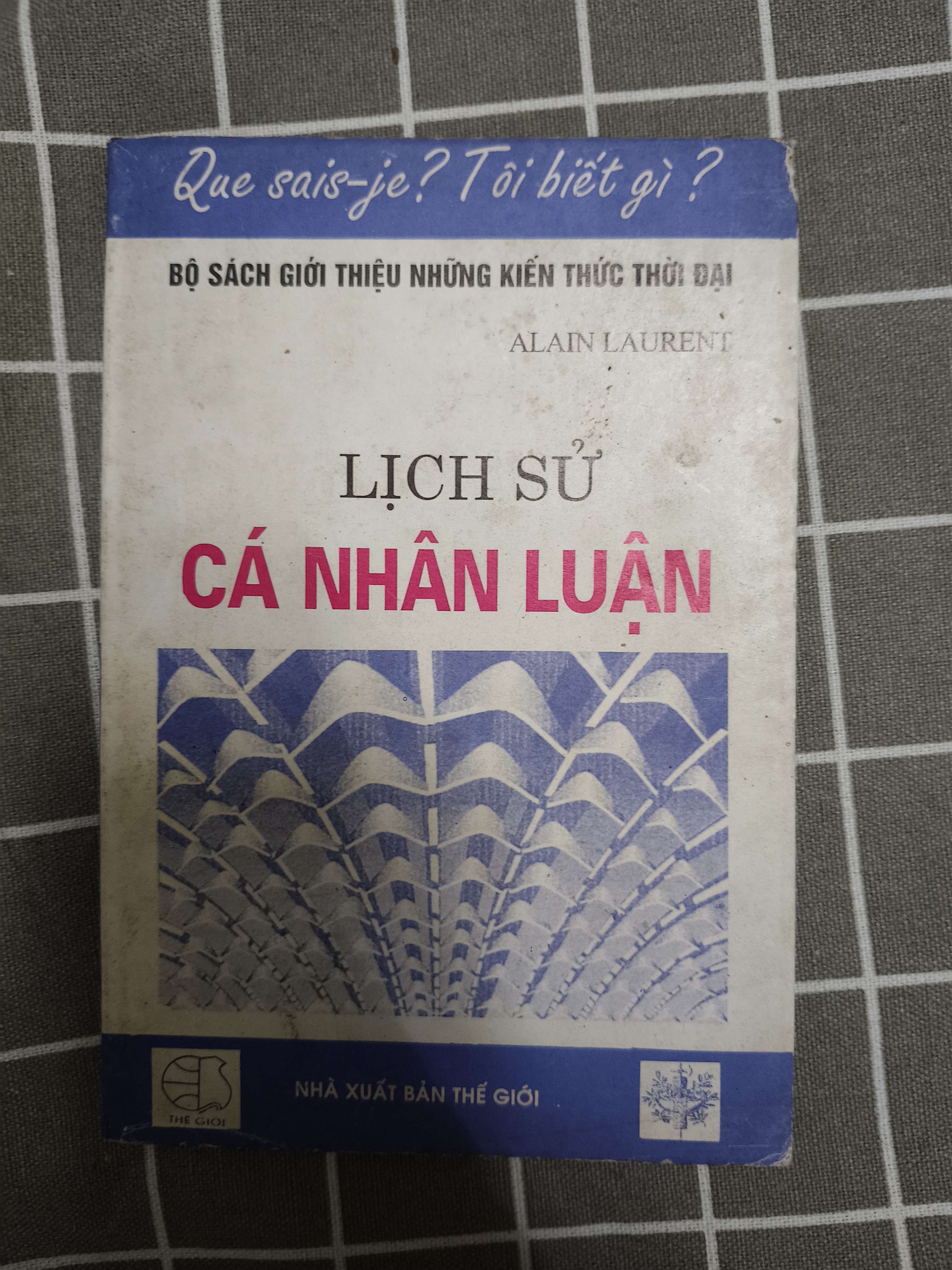 Lịch sử cá nhân luận - 2001 - 187 trang (Sách lịch sử - triết học) ANTQ