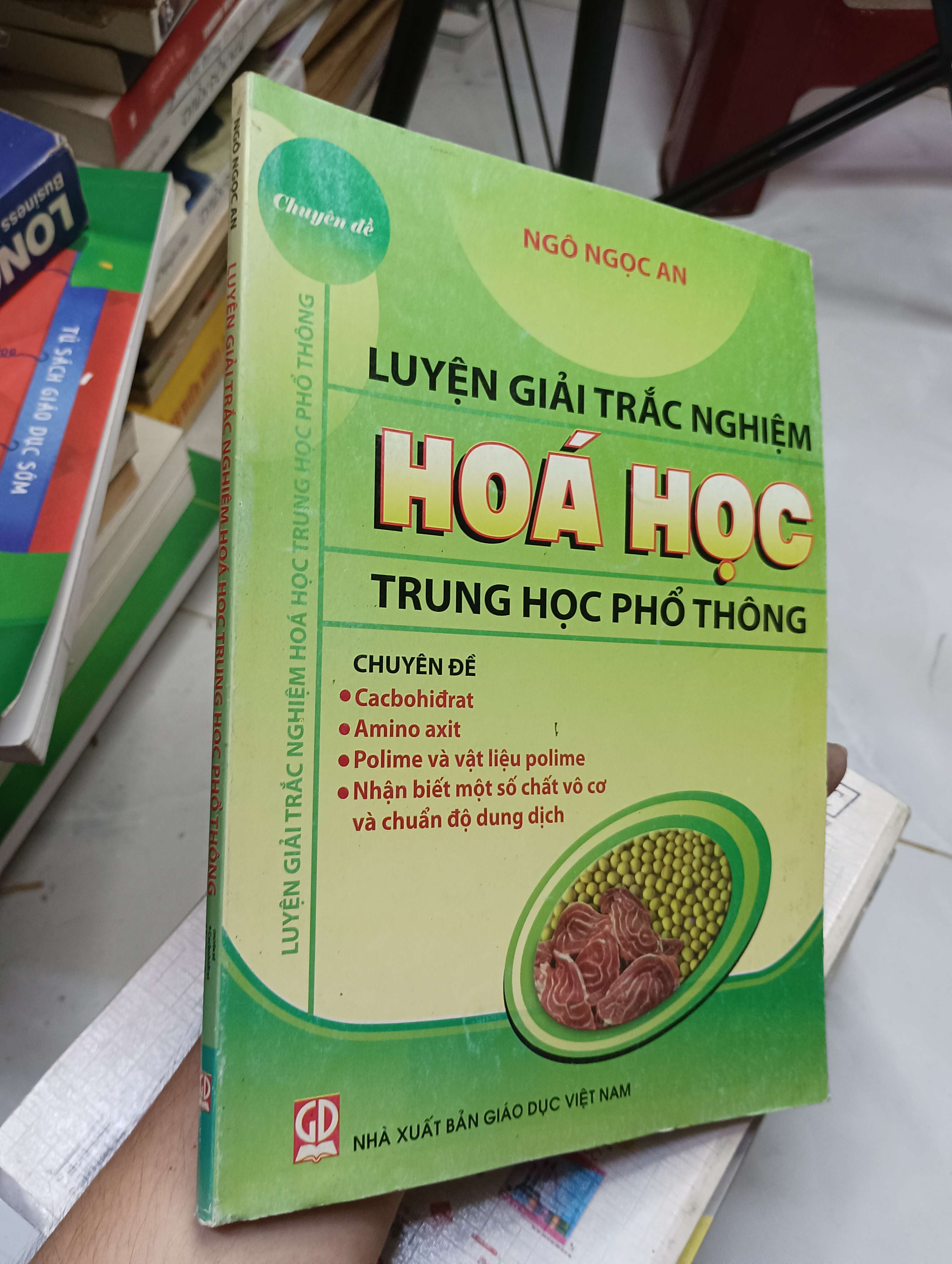 Luyện giải trắc nghiệm Hoá học Trung học phổ thông - Ngô Ngọc An 2011 80% ố (Tham khảo - luyện thi) HLSC