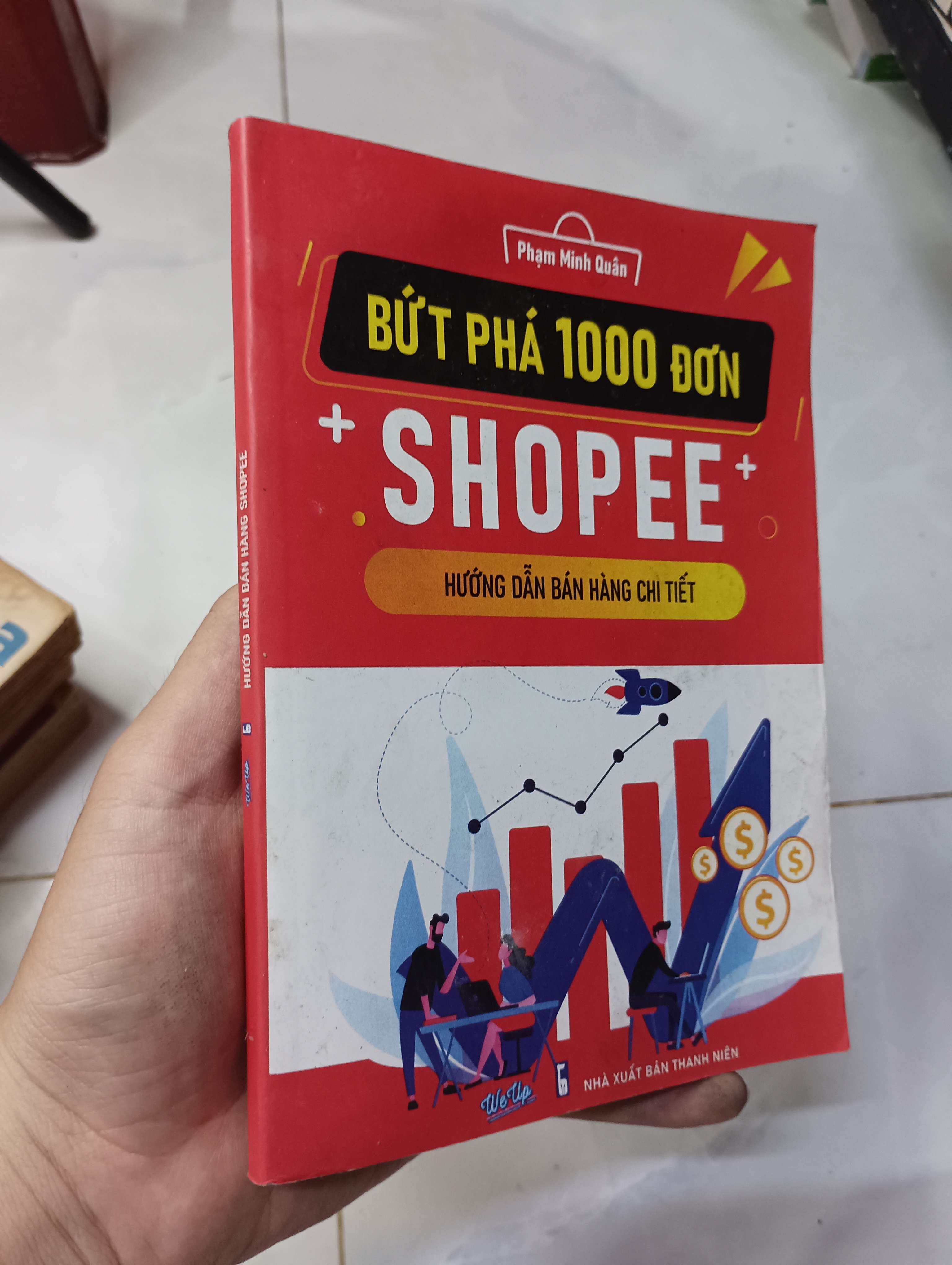 Bứt phá 1000 đơn Shopee: Hướng dẫn bán hàng chi tiết - Phạm Minh Quân 2022 80% (Kinh doanh - Marketing) HLSC