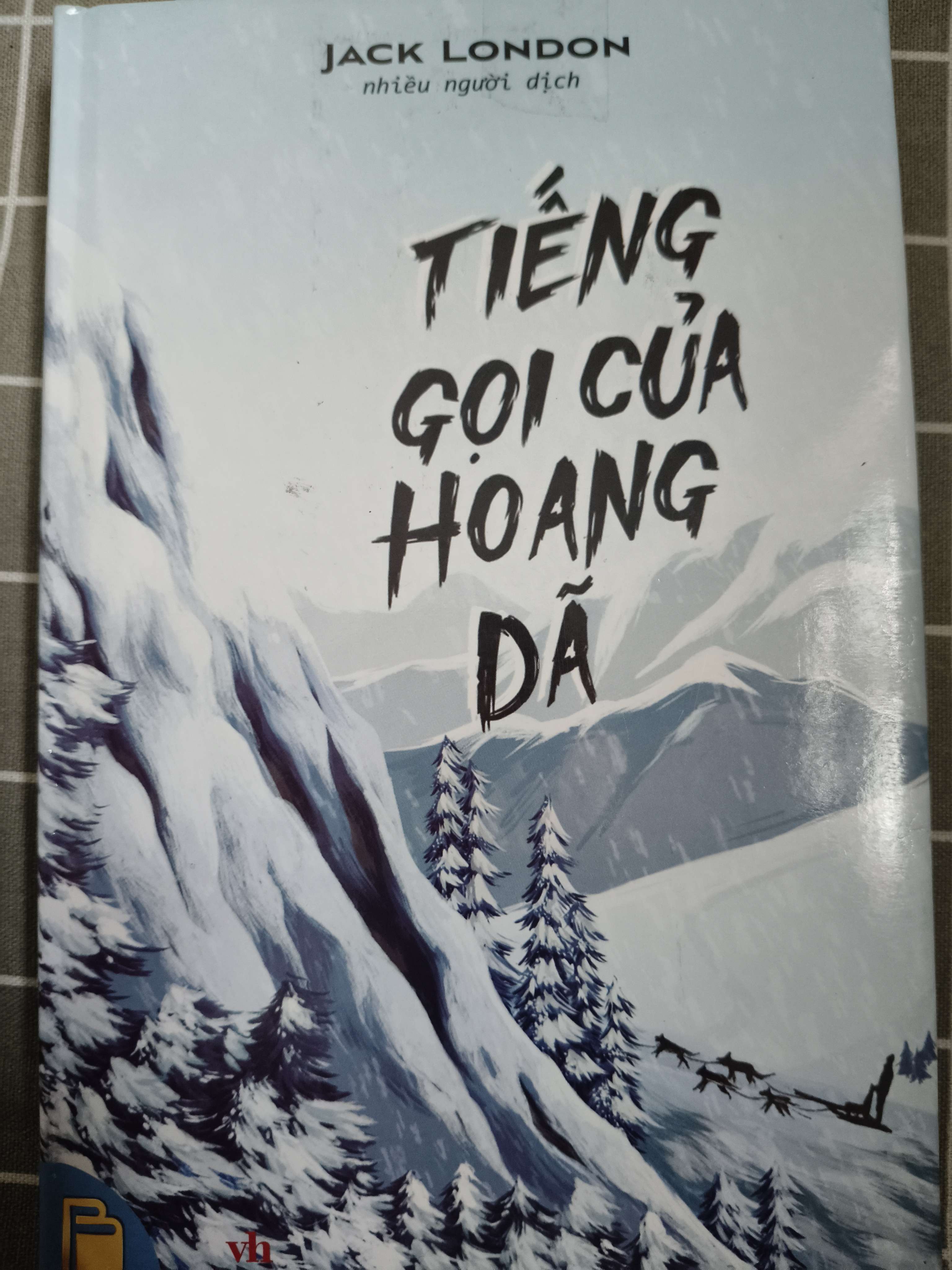 Tiếng gọi hoang dã + Nanh trắng - 2021 - 436 trang - Bìa cứng (Sách văn học) ANTQ