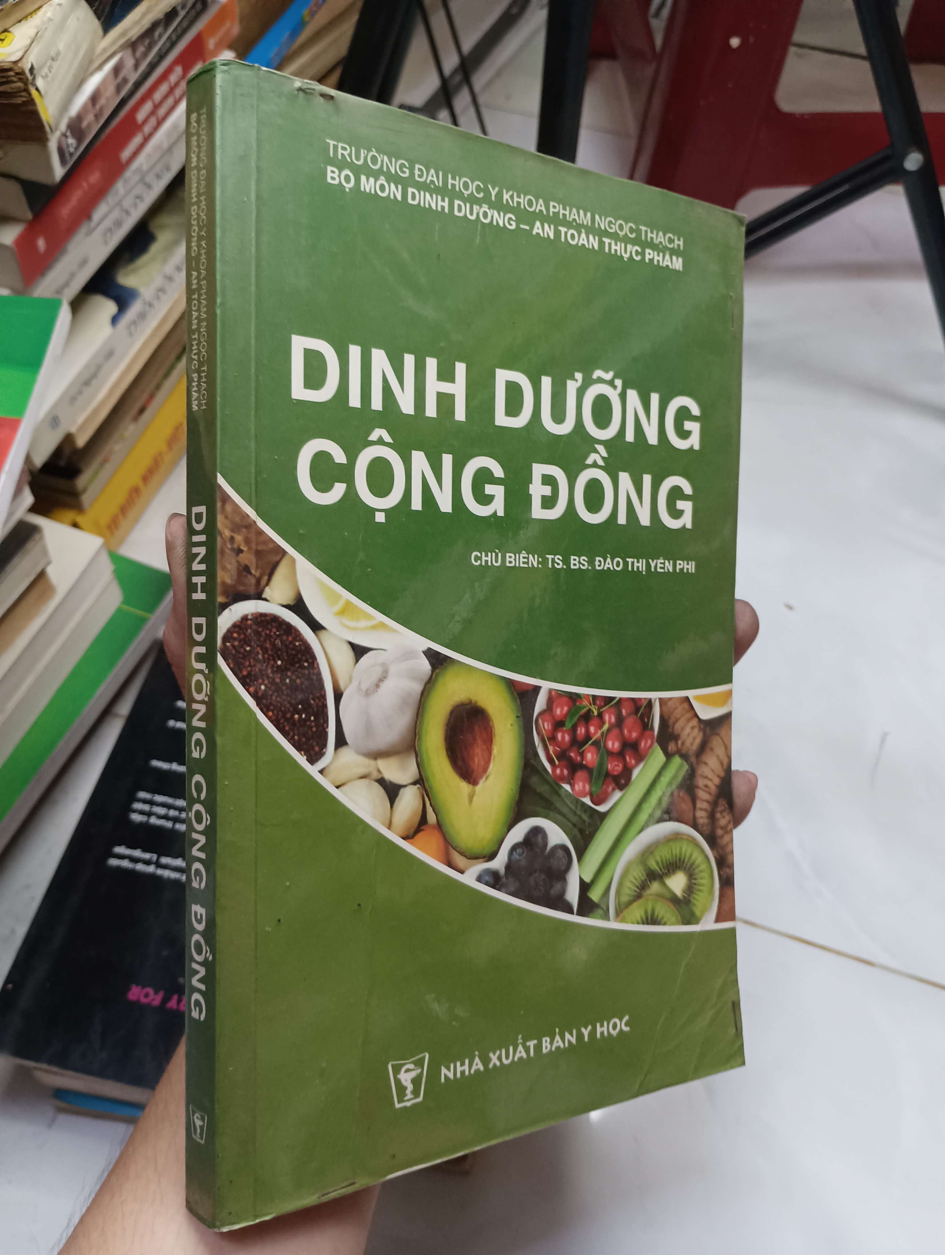 Dinh Dưỡng Cộng Đồng - TS. BS. Đào Thị Yến Phi 2020 80% ố có viết (Sách kiến thức tổng hợp) HLSC
