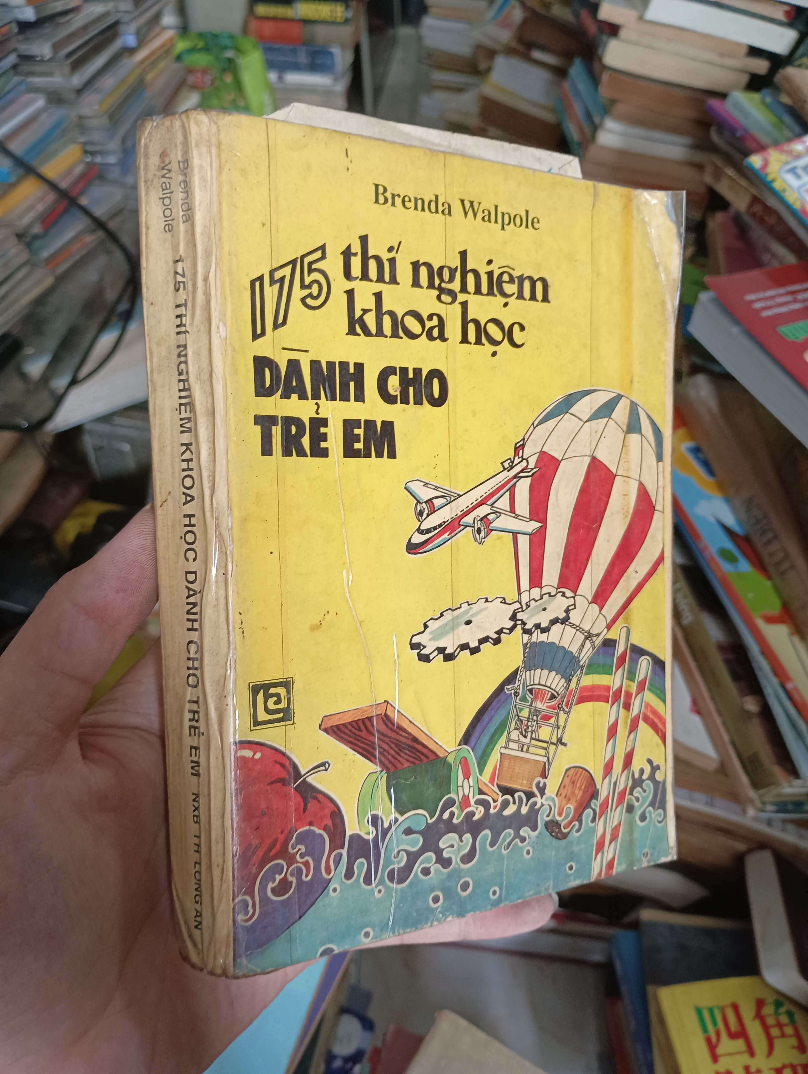 175 thí nghiệm khoa học dành cho trẻ em - Brenda Walpole 1990 (Sách thiếu nhi) KSX
