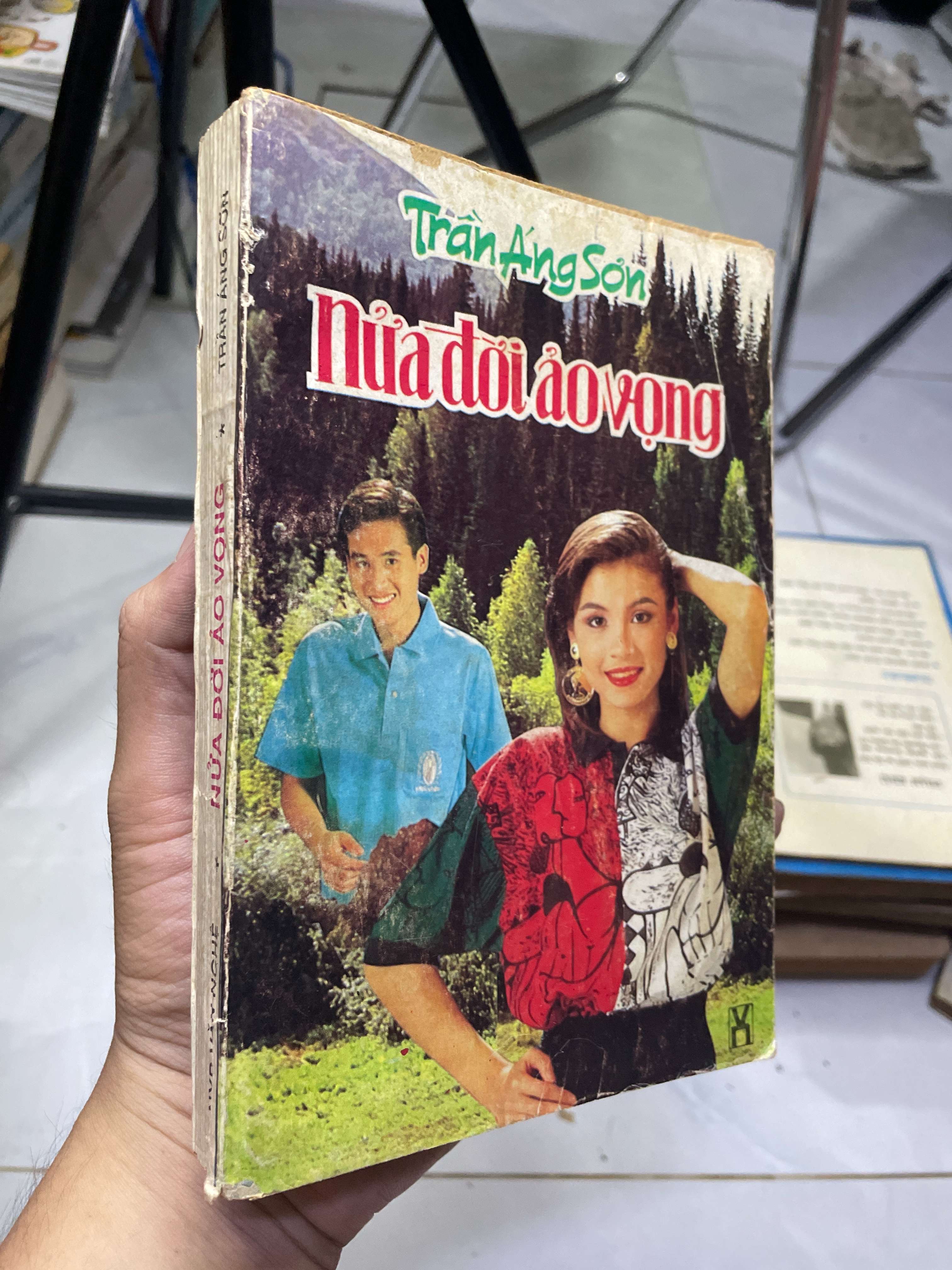 Nửa đời áo vọng - Trần Áng Sơn 1992 70% (Tiểu Thuyết) HLSC