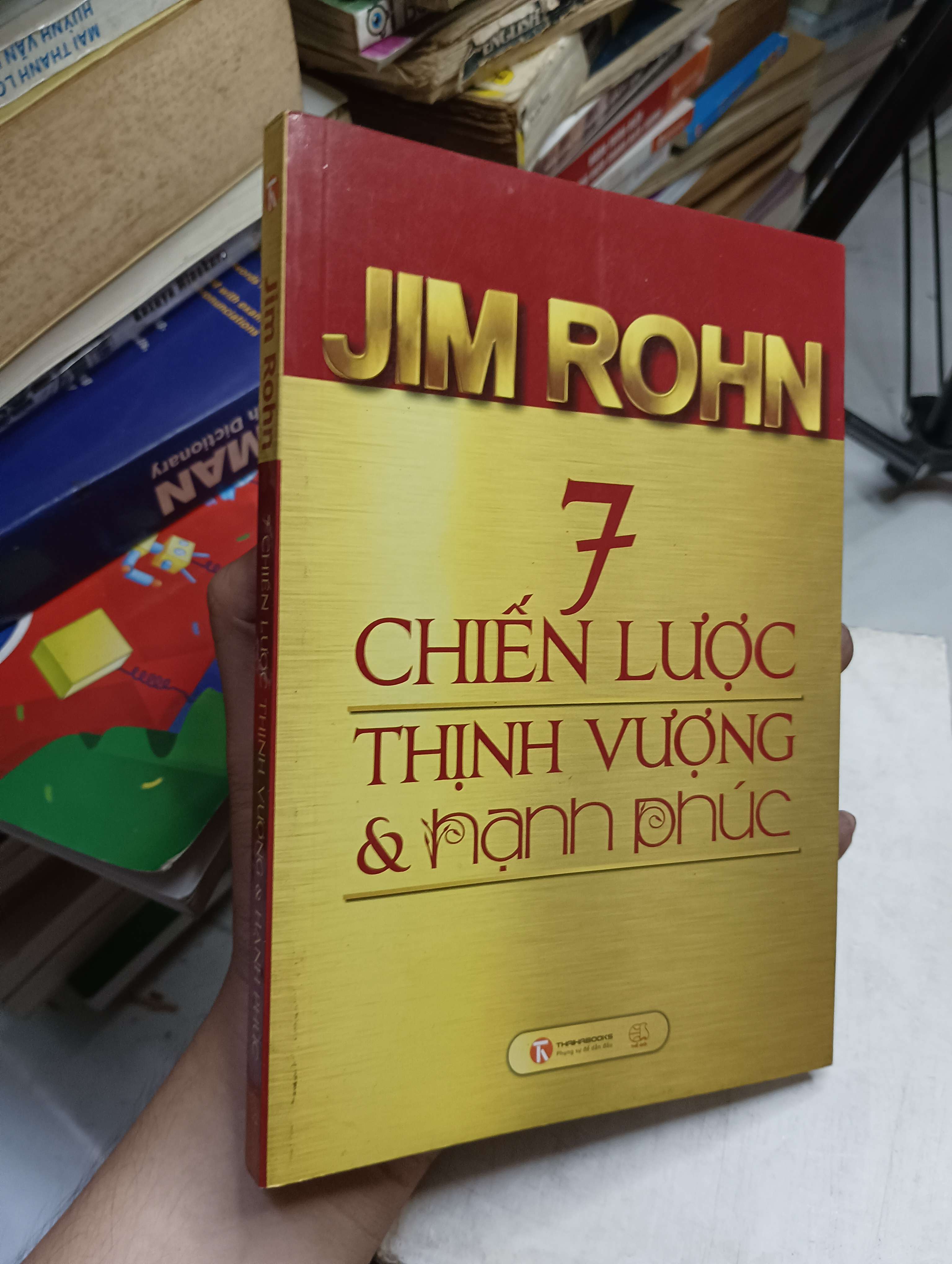 7 chiến lược thịnh vượng & hạnh phúc - Jim Rohn 2013 80% (Kỹ năng sống) HLSC