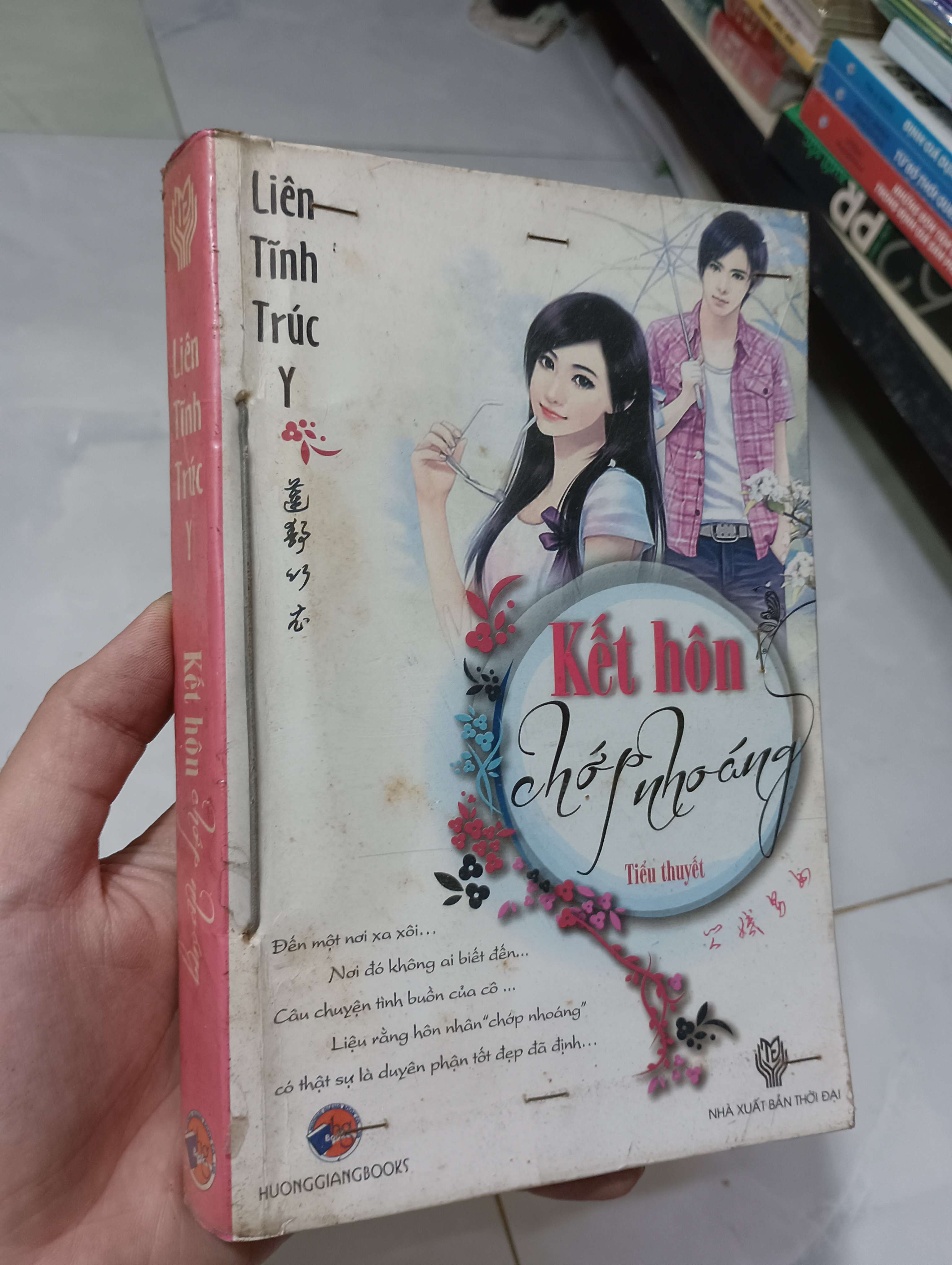 Kết hôn chớp nhoáng - Liên Tĩnh Trúc Y 2012 80% ố (Sách văn học) HLSC