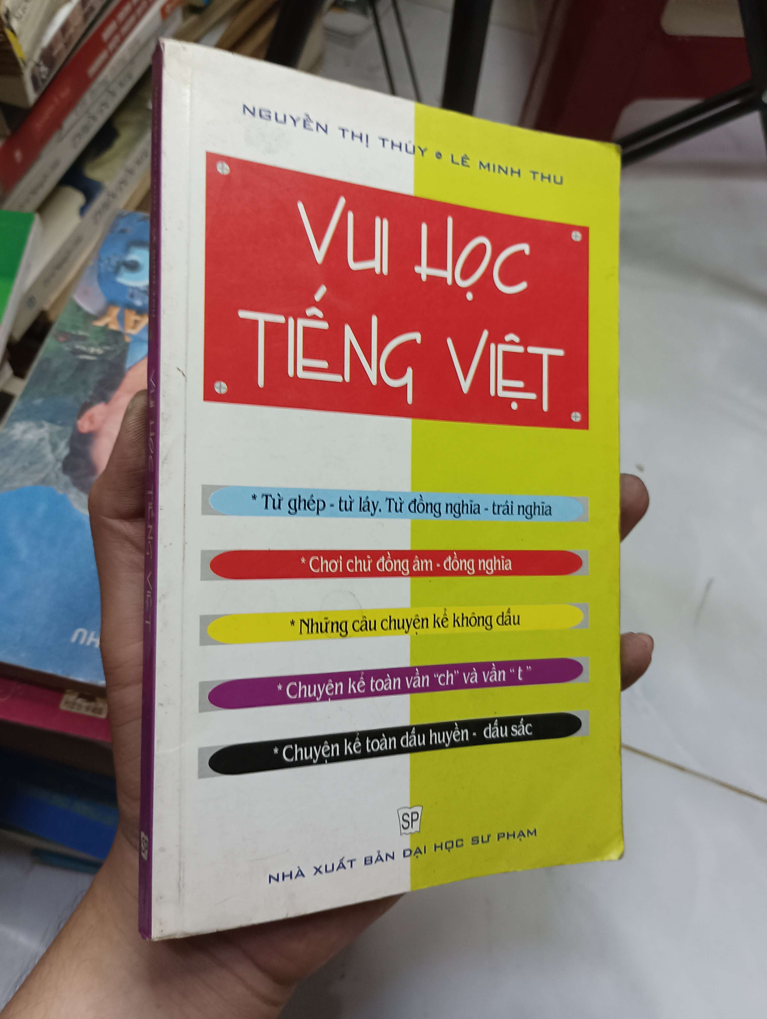 Vui học tiếng Việt - Nguyễn Thị Thủy & Lê Minh Thu 2006 80% ố (Giáo khoa) HLSC