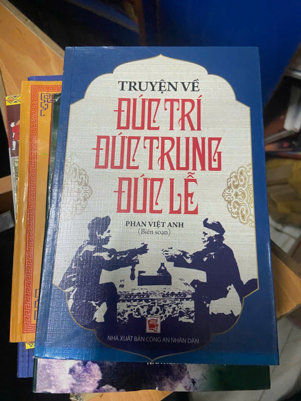 Truyện về Đức Trí, Đức Trung, Đức Lễ - Phan Việt Anh Mới 80% (Sách chuyên khảo, khảo cứu) VAVO