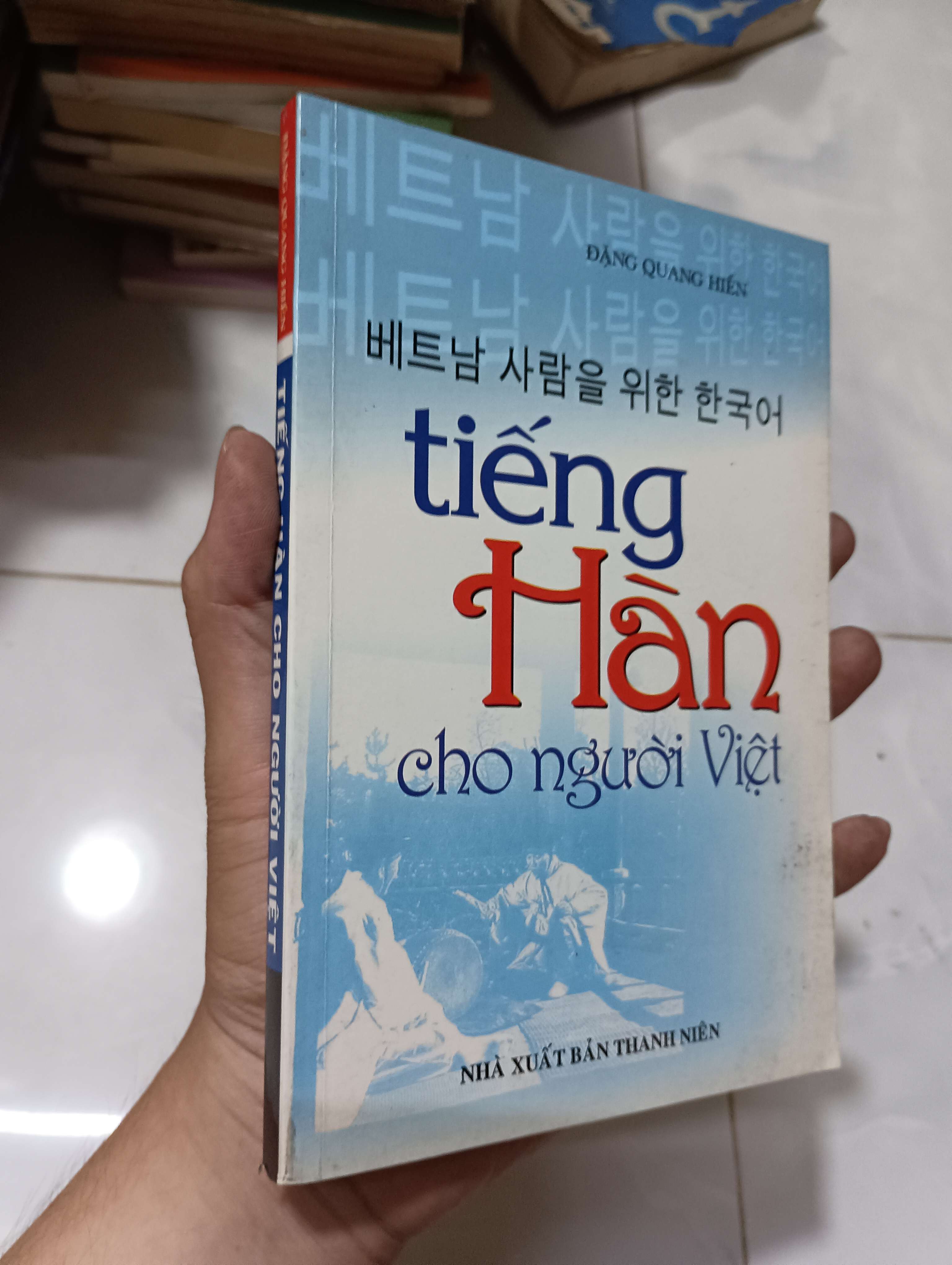 Tiếng Hàn cho người Việt - Đặng Quang Hiền 2017 80% ố (Sách học tiếng Hàn) HLSC