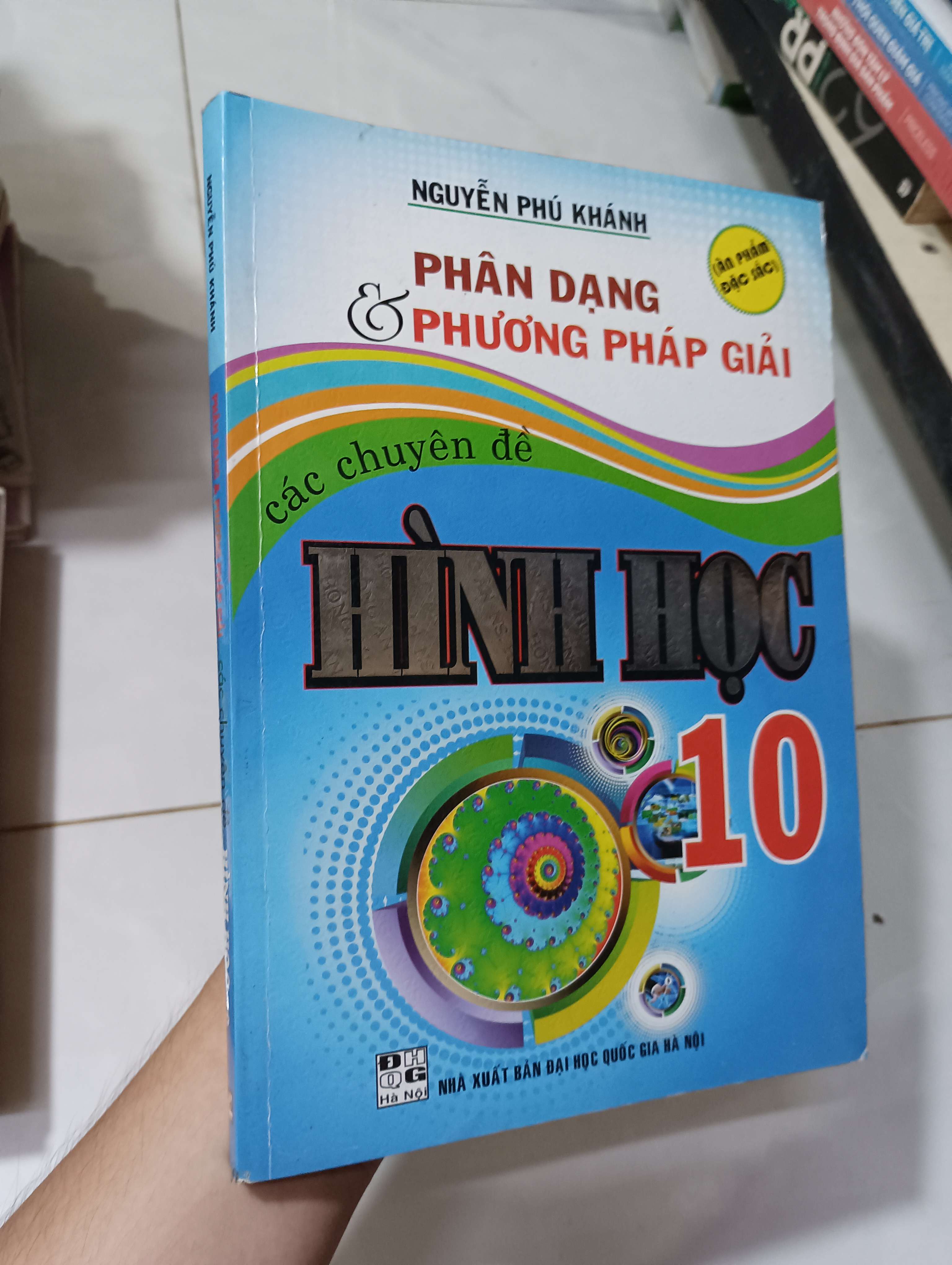 Phân dạng & phương pháp giải các chuyên đề Hình học 10 - Nguyễn Phú Khánh 0.8 (Tham khảo - luyện thi) HLSC