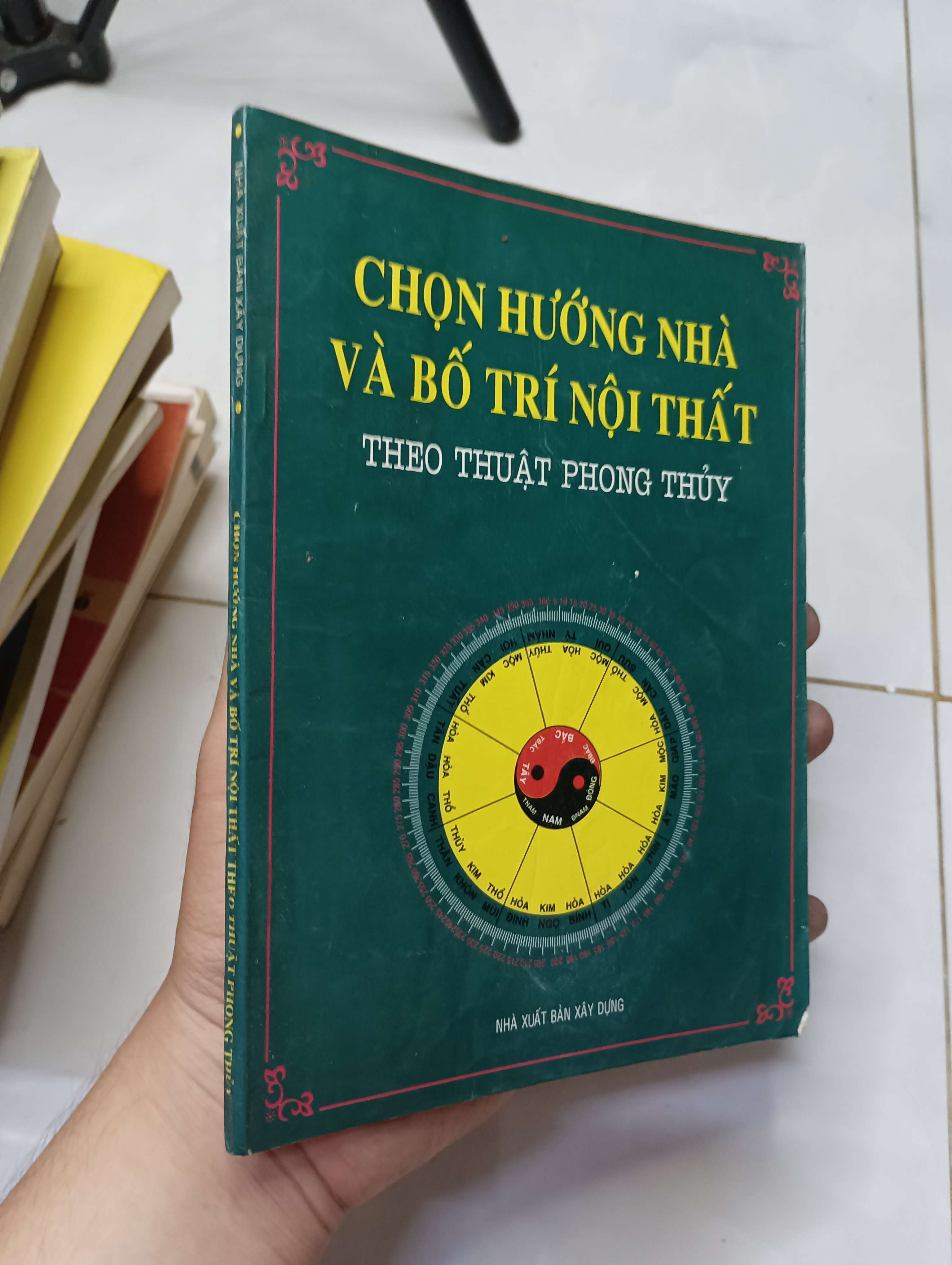 Chọn hướng nhà và bố trí nội thất theo thuật phong thủy 1996 70% ố (Sách kiến thức tổng hợp) HLSC
