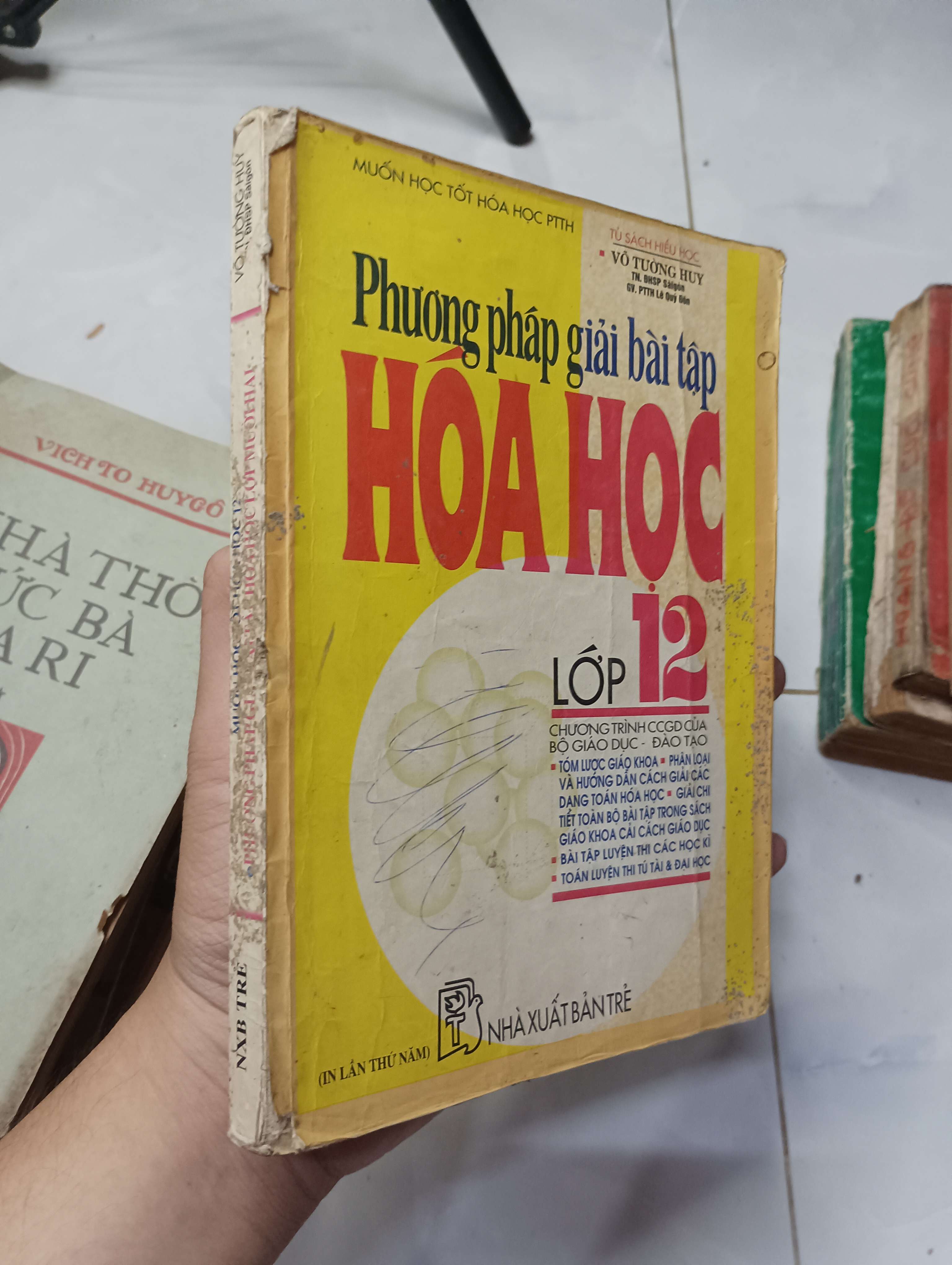 Phương pháp giải bài tập hóa học lớp 12 - Võ Tường Huy 2003 70% ố gáy xấu bìa dơ (Tham khảo - luyện thi) HLSC