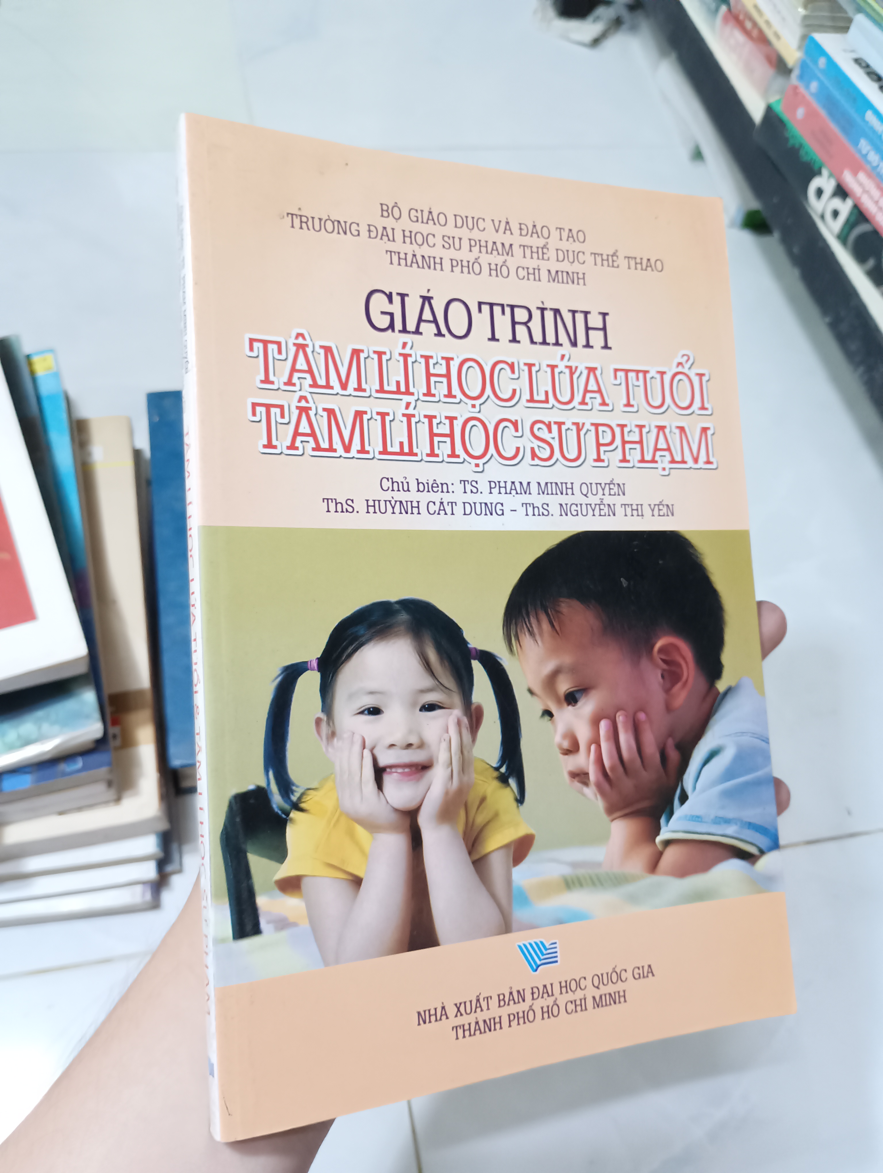 Giáo trình Tâm lí học lứa tuổi & Tâm lí học sư phạm - TS. Phạm Minh Quyến 80% ố (Sách giáo khoa - giáo trình) HLSC