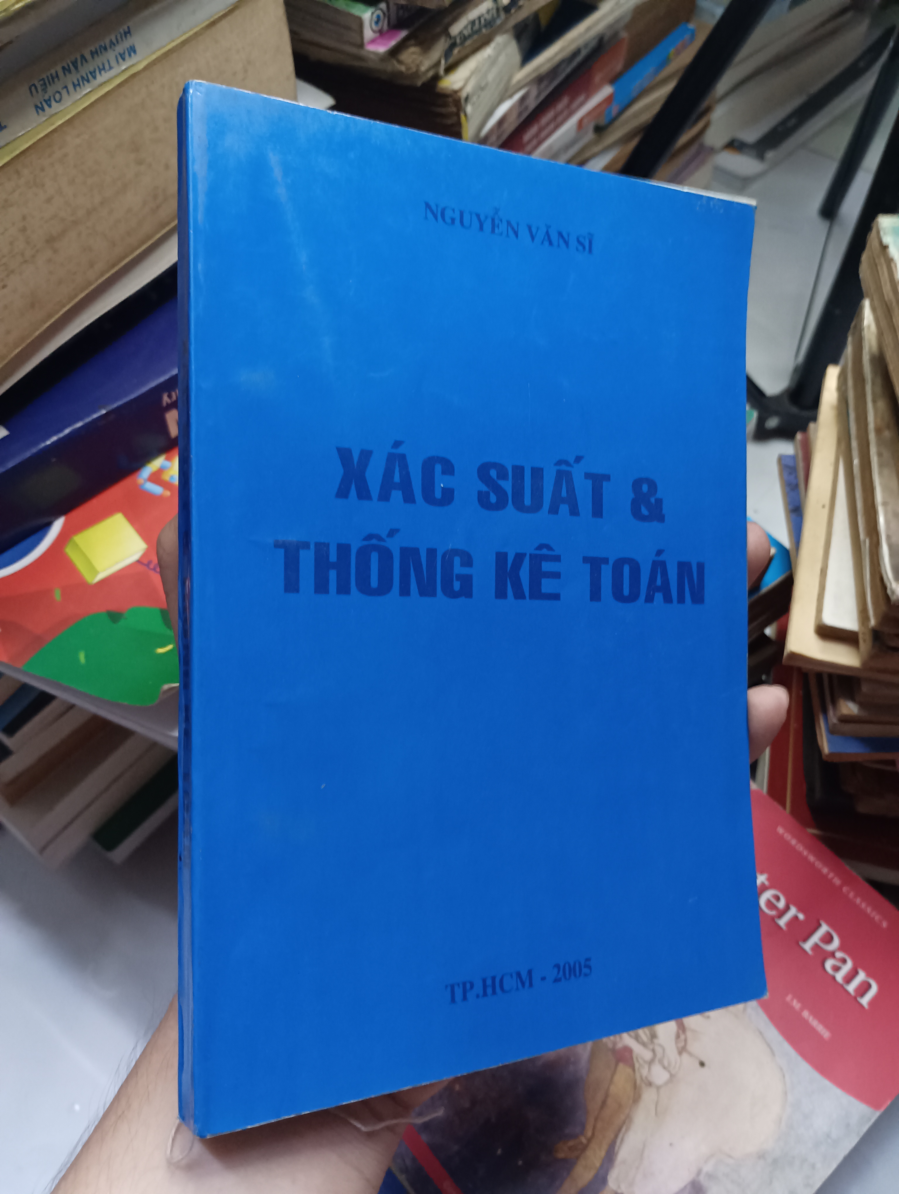 Xác suất & Thống kê toán - Nguyễn Văn Sĩ 80% ố (Sách giáo khoa - giáo trình) HLSC