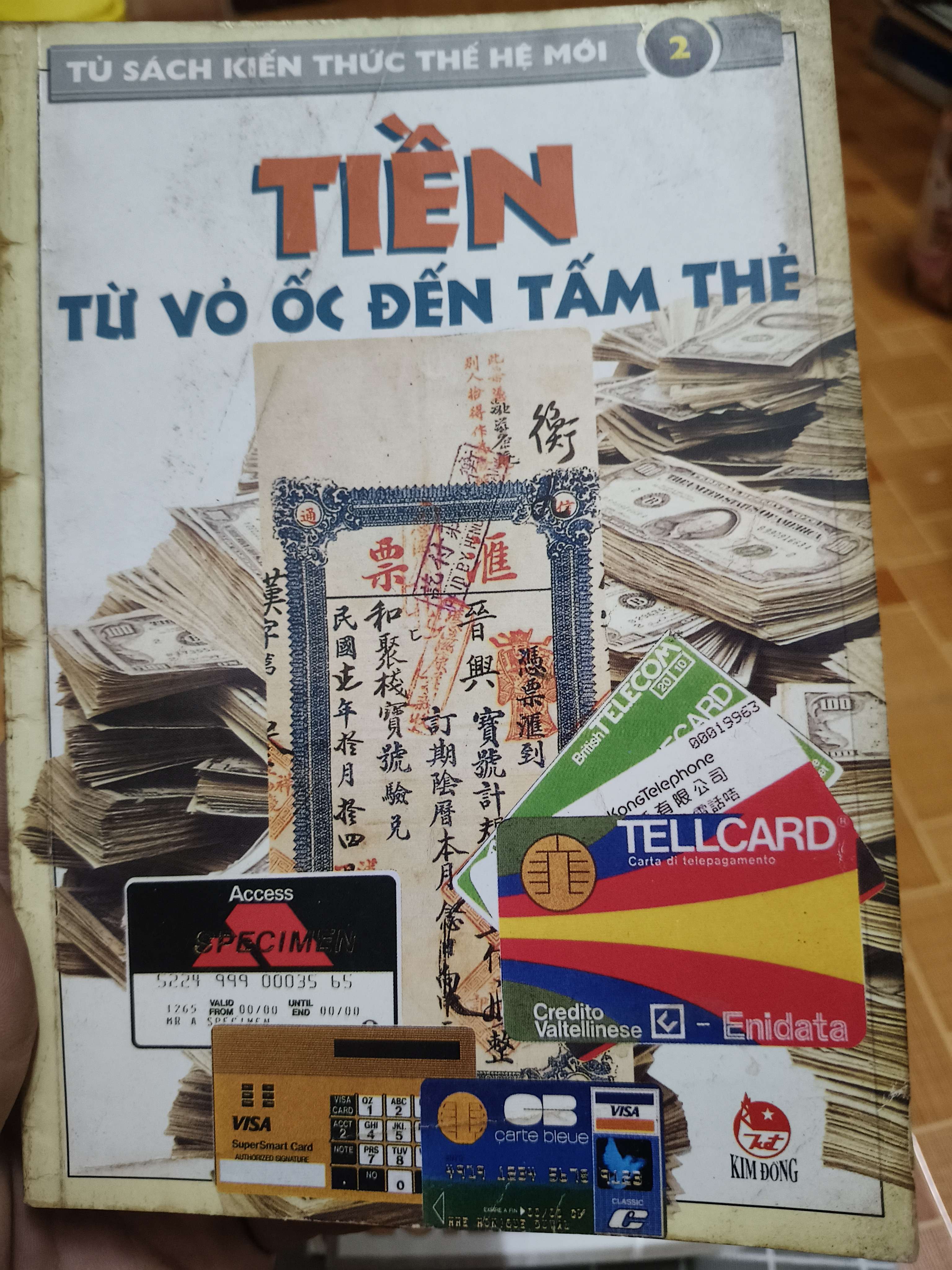 Tiền từ vỏ ốc đến tấm thẻ - tập 2 - 2001 - 32 trang (Lịch sử thế giới) ANTQ