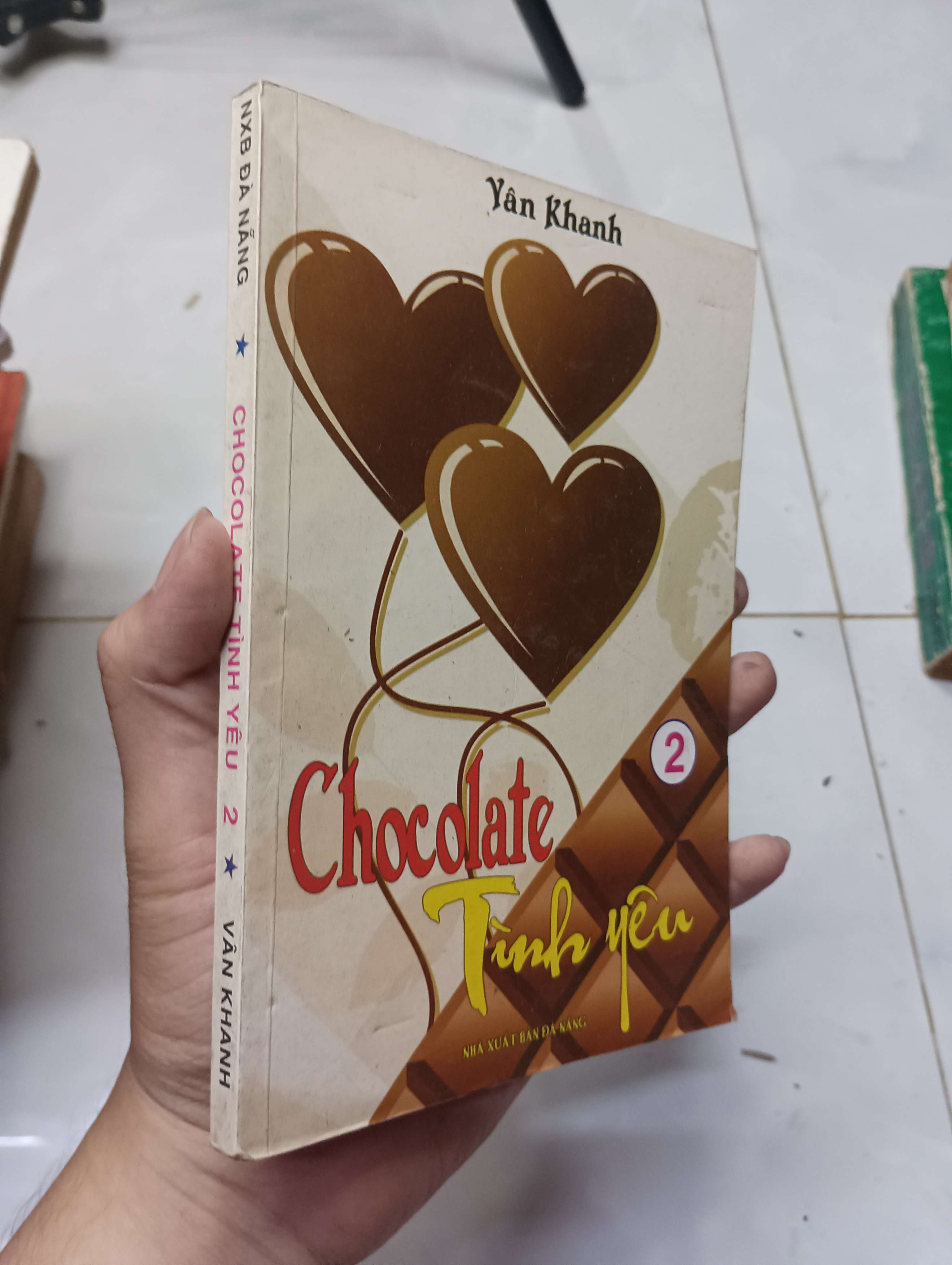 Chocolate tình yêu tập 2 - Vân Khanh 2010 80% ố (Tiểu Thuyết) HLSC