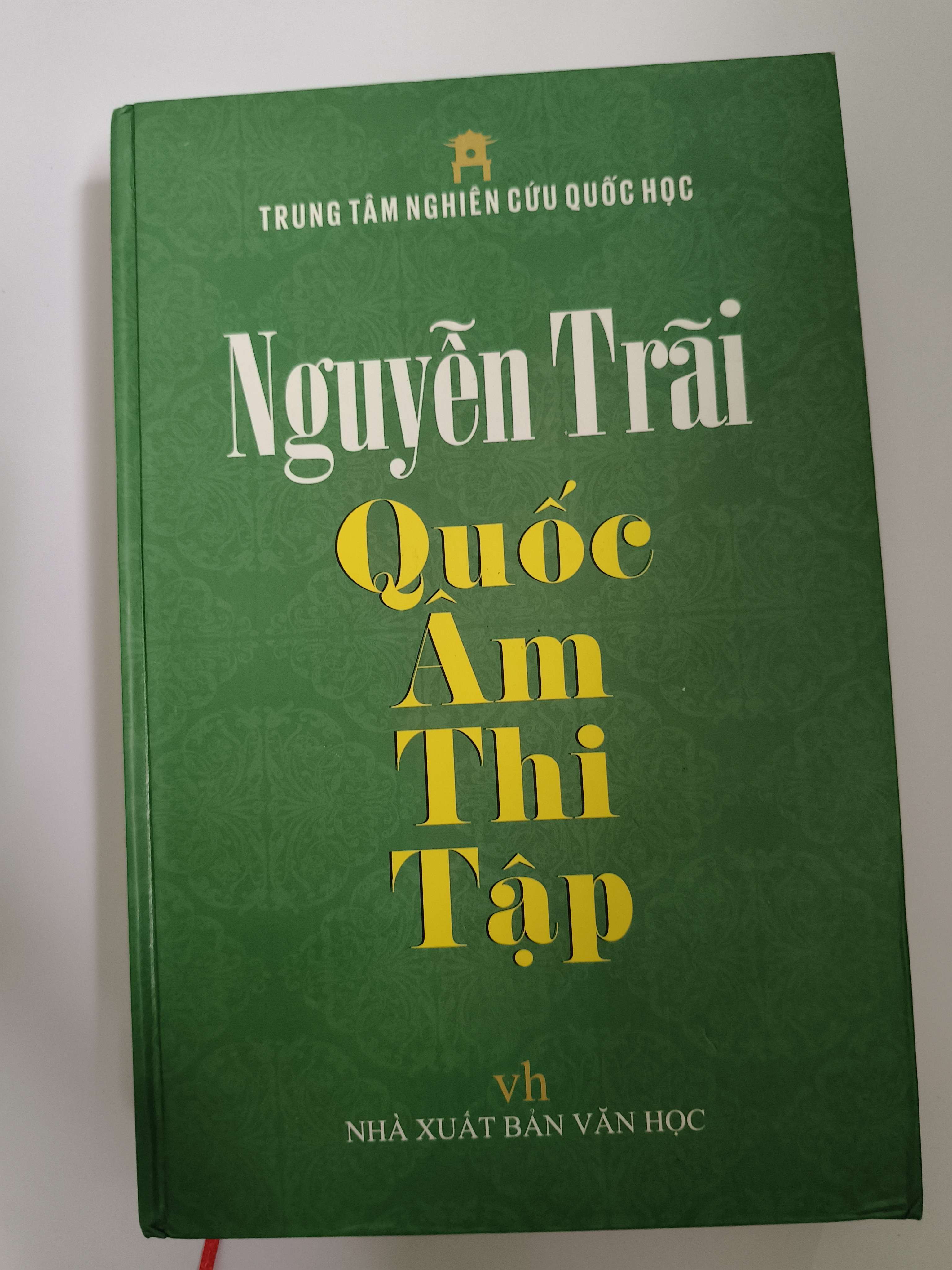 Nguyễn Trãi quốc âm thi tập - Xb 2014- 731 trang - Bìa cứng (Sách văn học) ANTQ