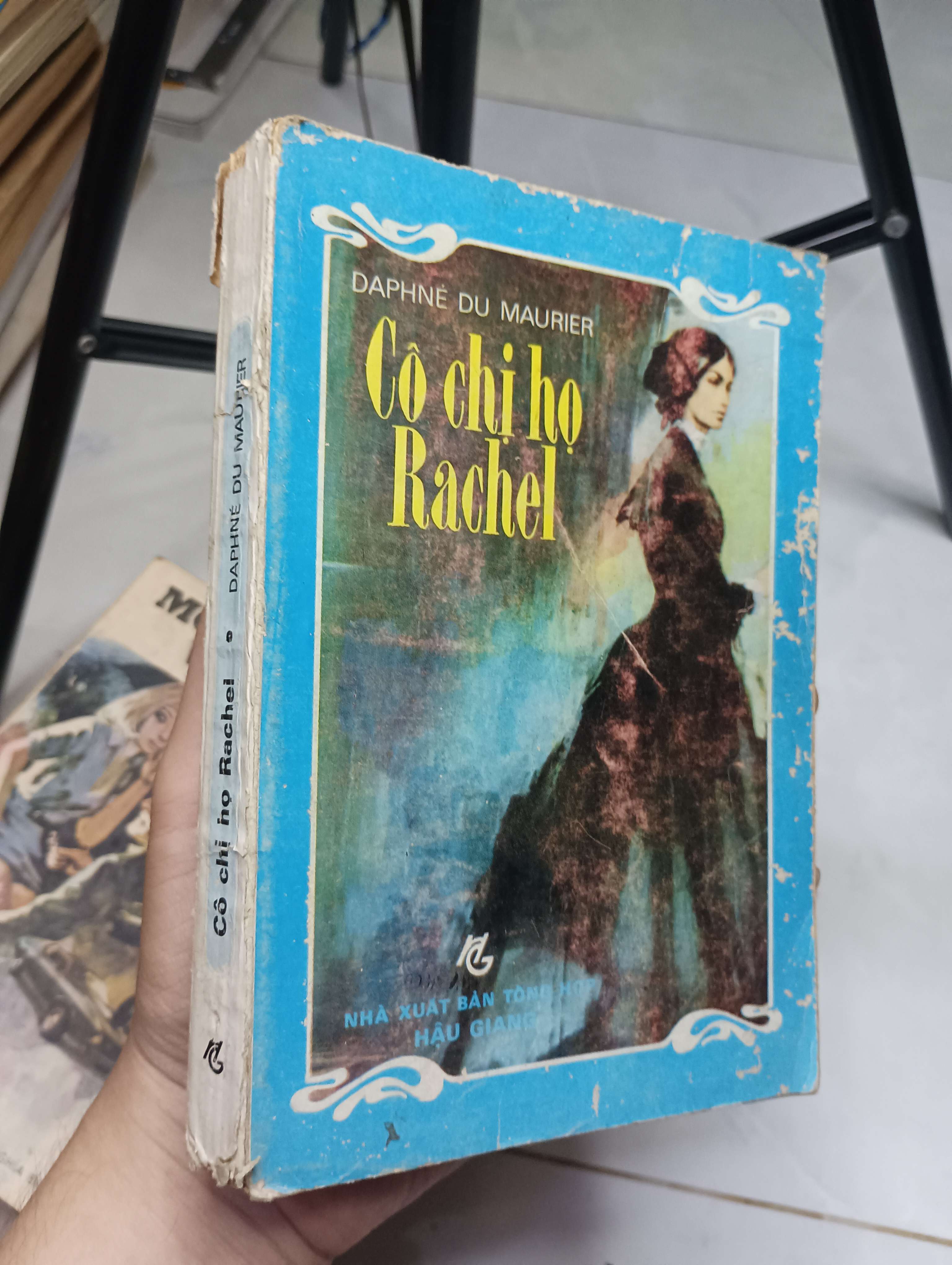Cô chị họ Rachel - Daphné du Maurier 1989 70% gáy xấu (Văn học nước ngoài) HLSC