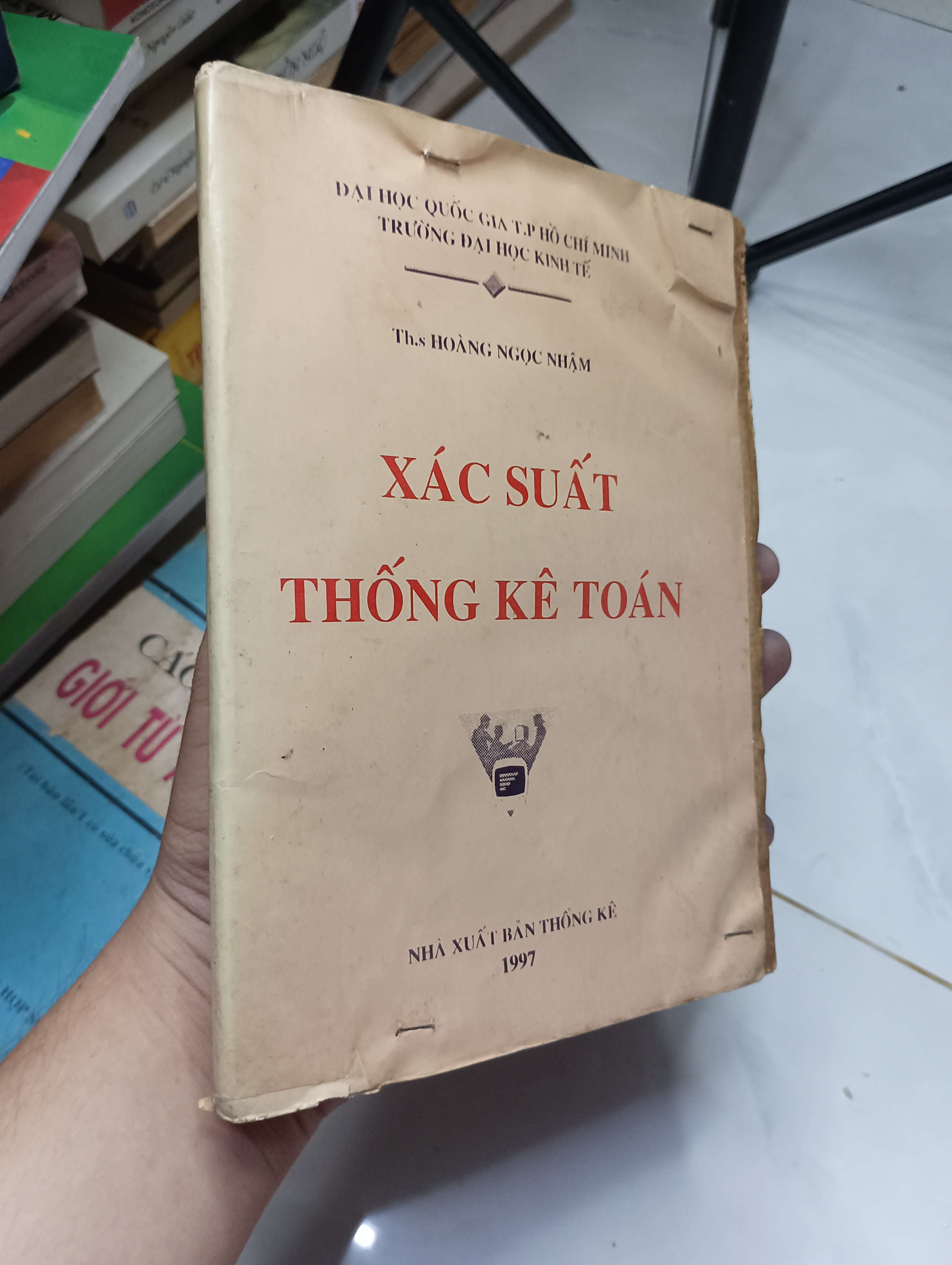XÁC SUẤT THỐNG KÊ TOÁN - Th.s HOÀNG NGỌC NHẬM 1997 70% bung gáy nhẹ (Sách giáo khoa - giáo trình) HLSC
