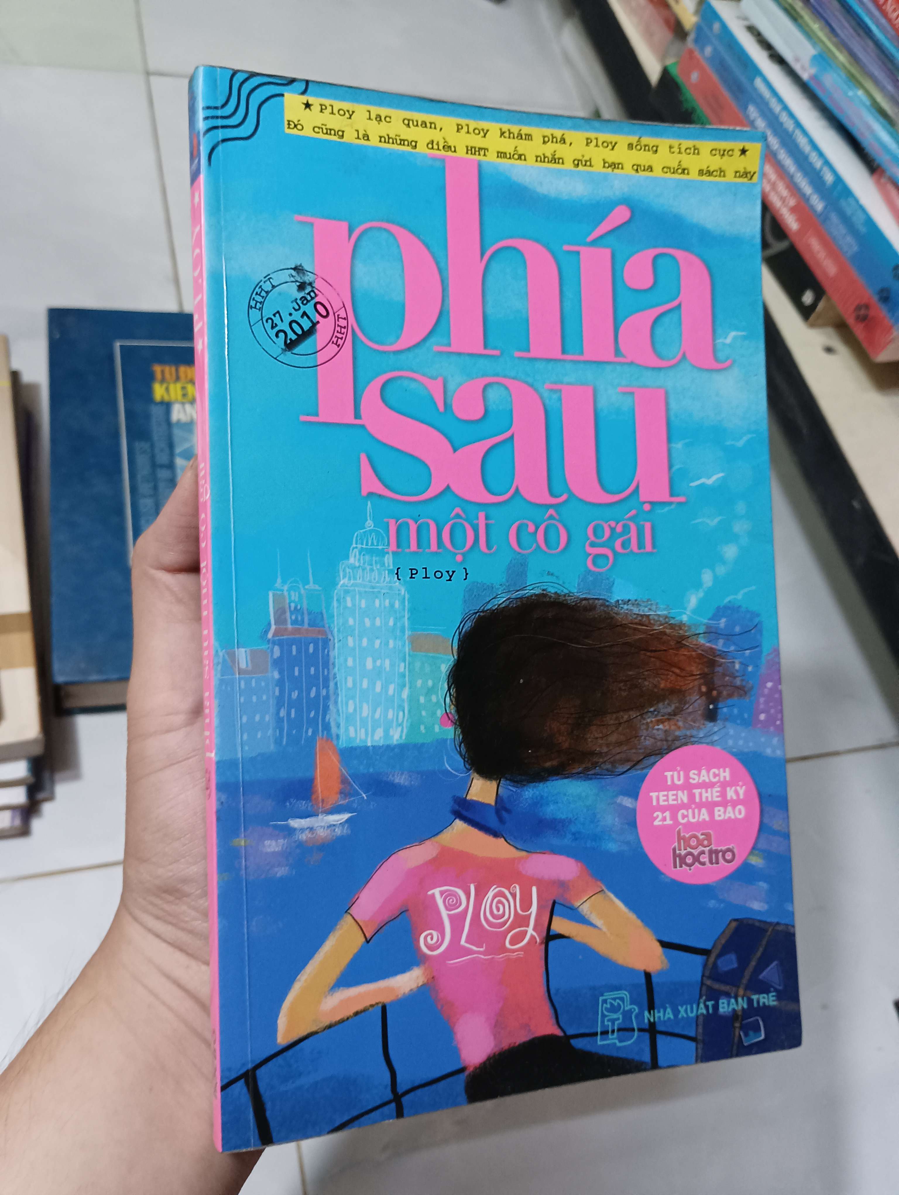 Phía sau một cô gái 2010 80% có viết (Sách văn học) HLSC