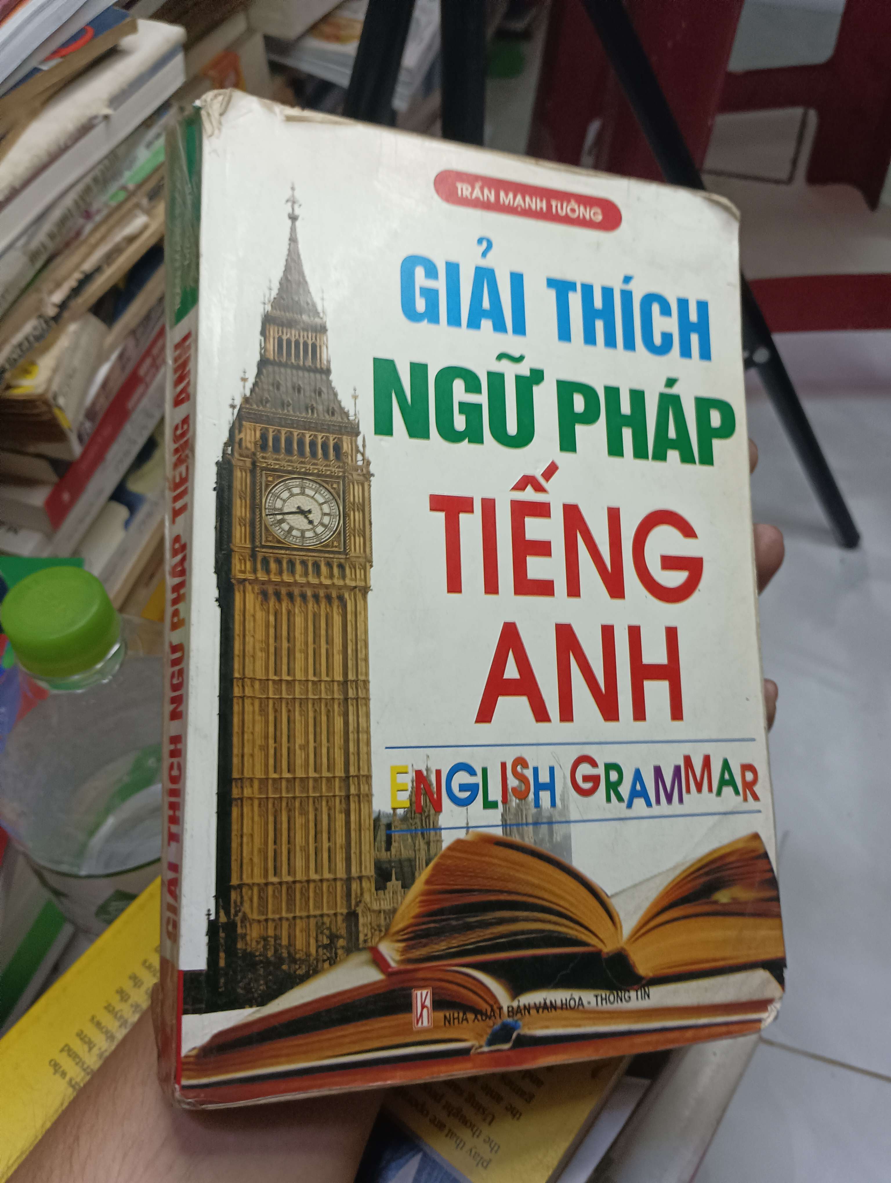 Giải thích ngữ pháp tiếng Anh (English Grammar) - Trần Mạnh Tường 2012 70% ố bung gáy (Sách học ngoại ngữ) HLSC