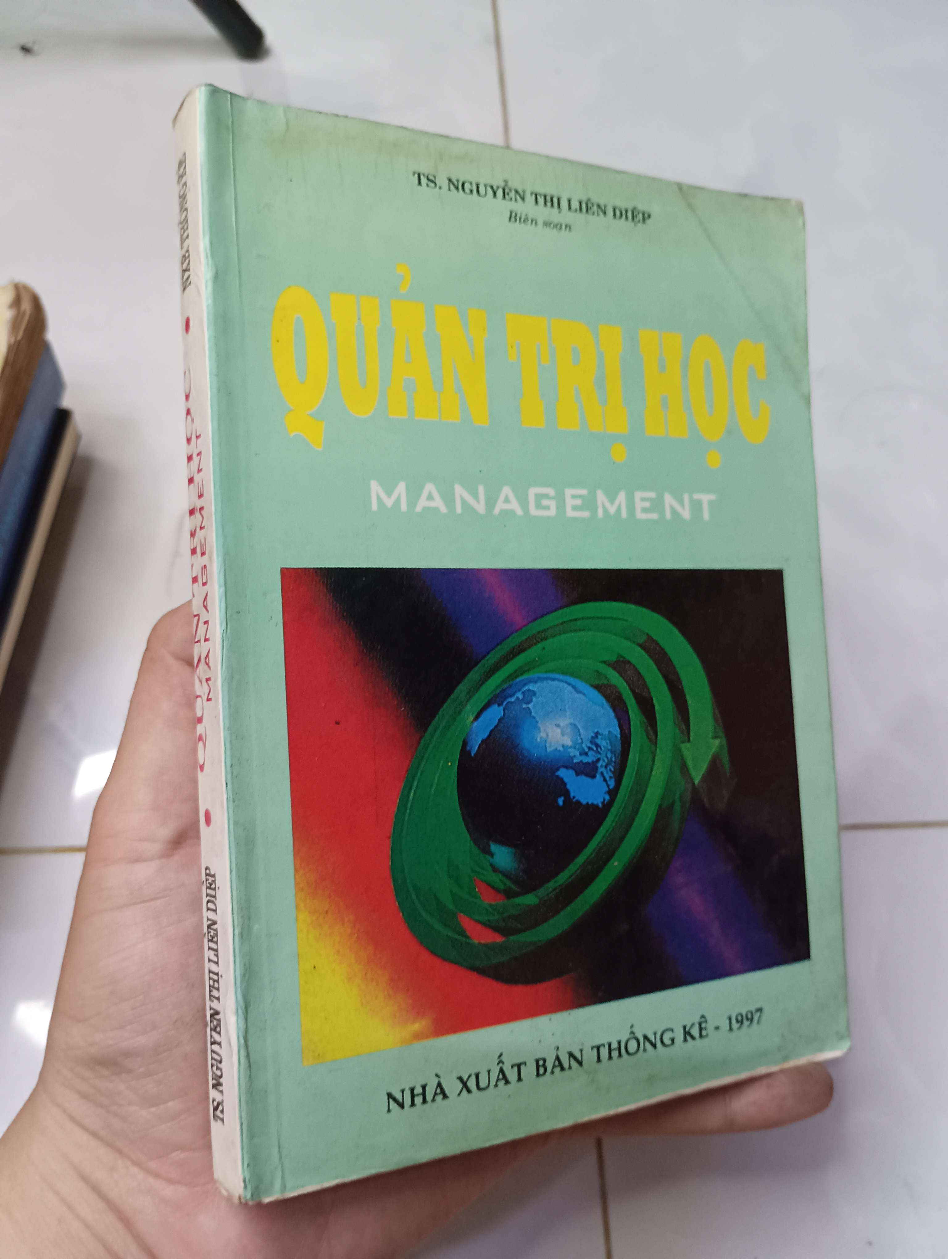 Quản trị học - Management (TS. Nguyễn Thị Liên Diệp) 1997 80% ố (Sách giáo khoa - giáo trình) HLSC