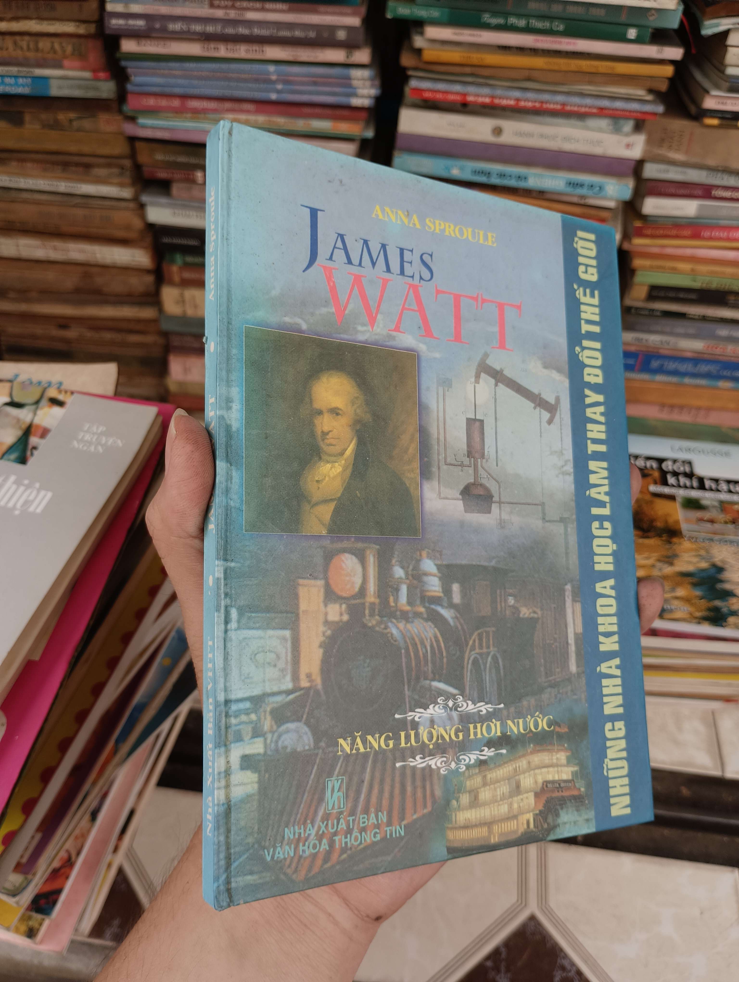 James Watt - Năng lượng hơi nước (Anna Sproule) 2002 (Văn học nước ngoài) BGB