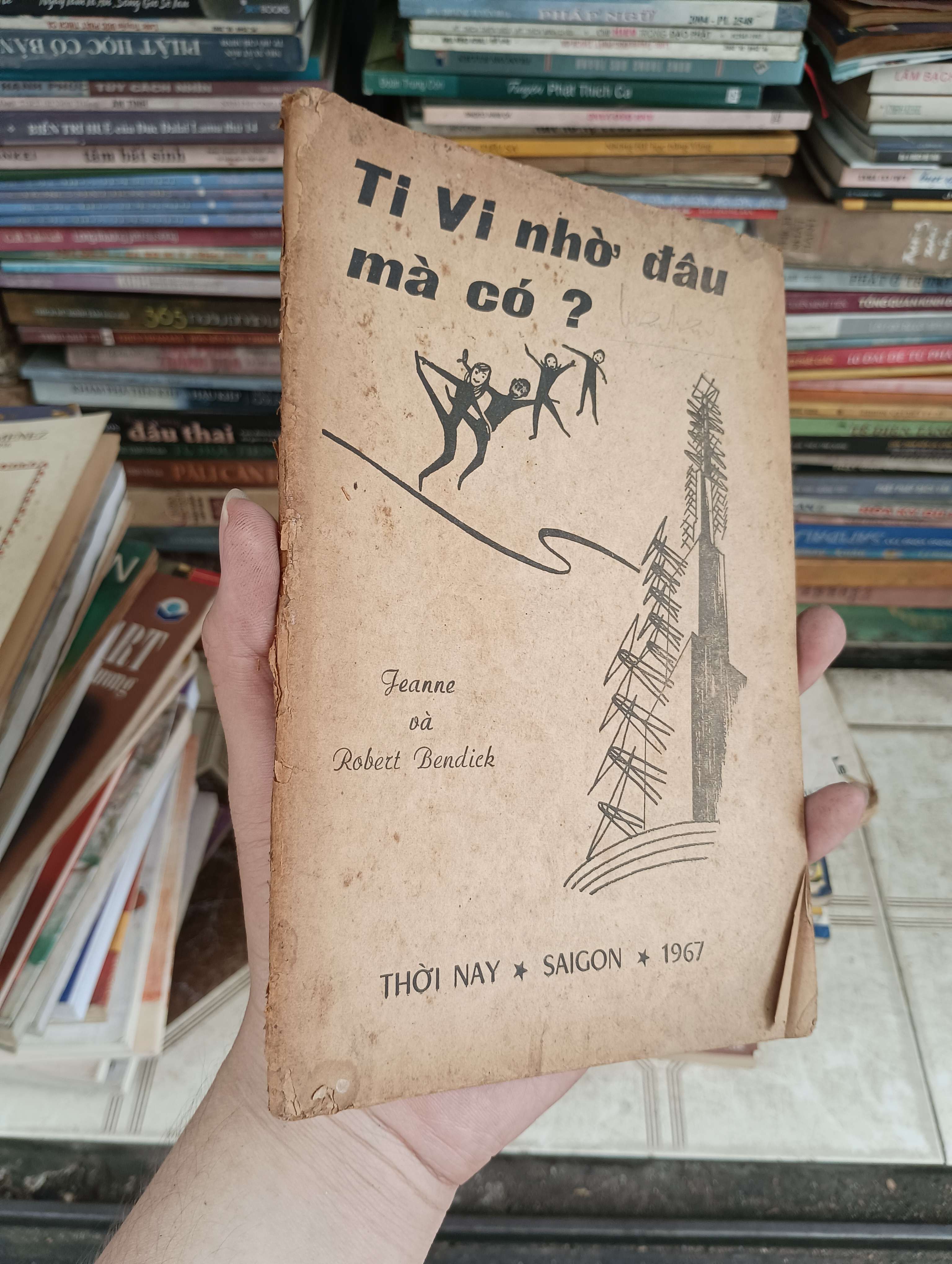 Ti Vi Nhờ Đâu Mà Có? - Jeanne & Robert Bendick 1967 (Sách thiếu nhi) BGB