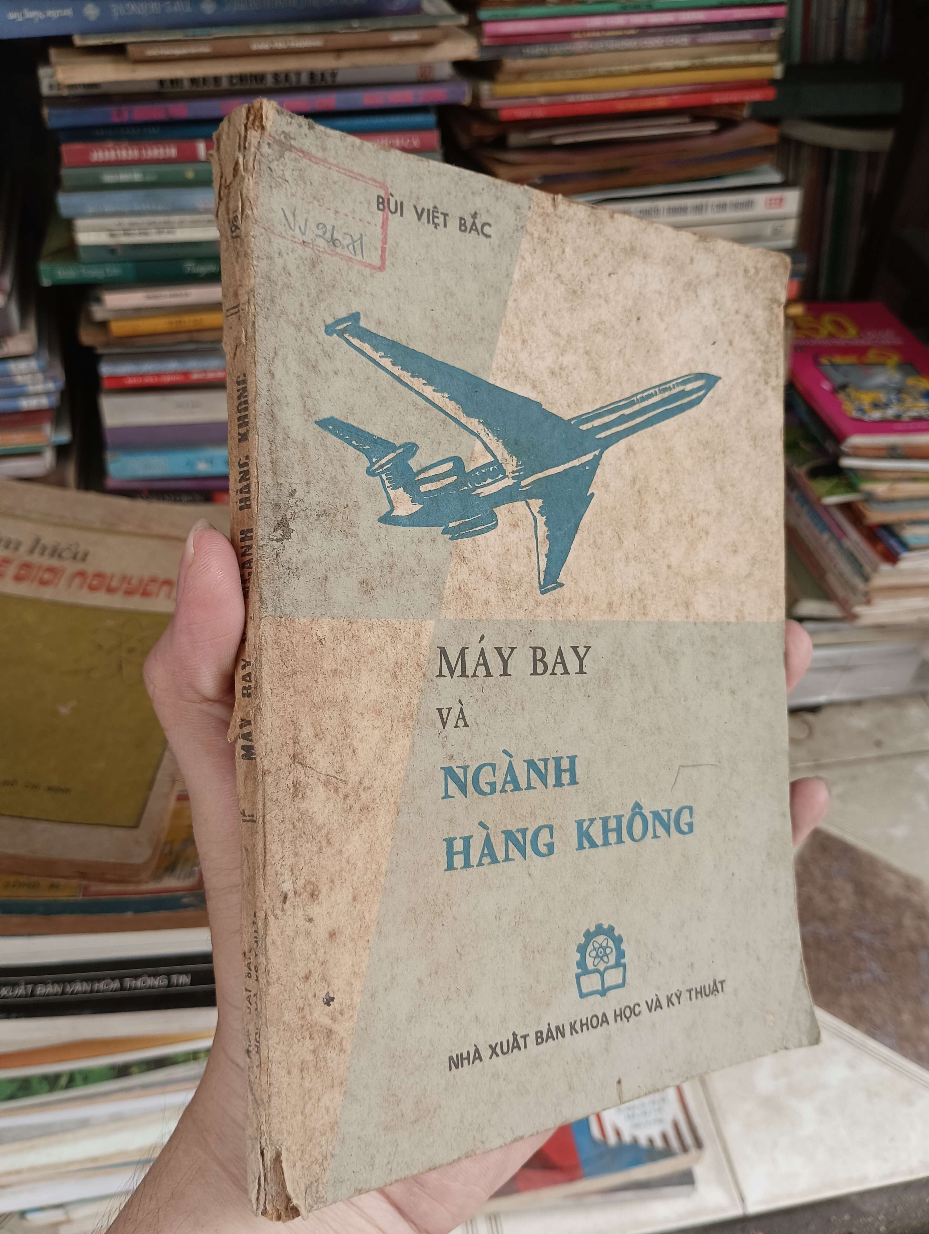 Máy Bay Và Ngành Hàng Không - Bùi Việt Bắc 1981 (Sách văn học) BGB