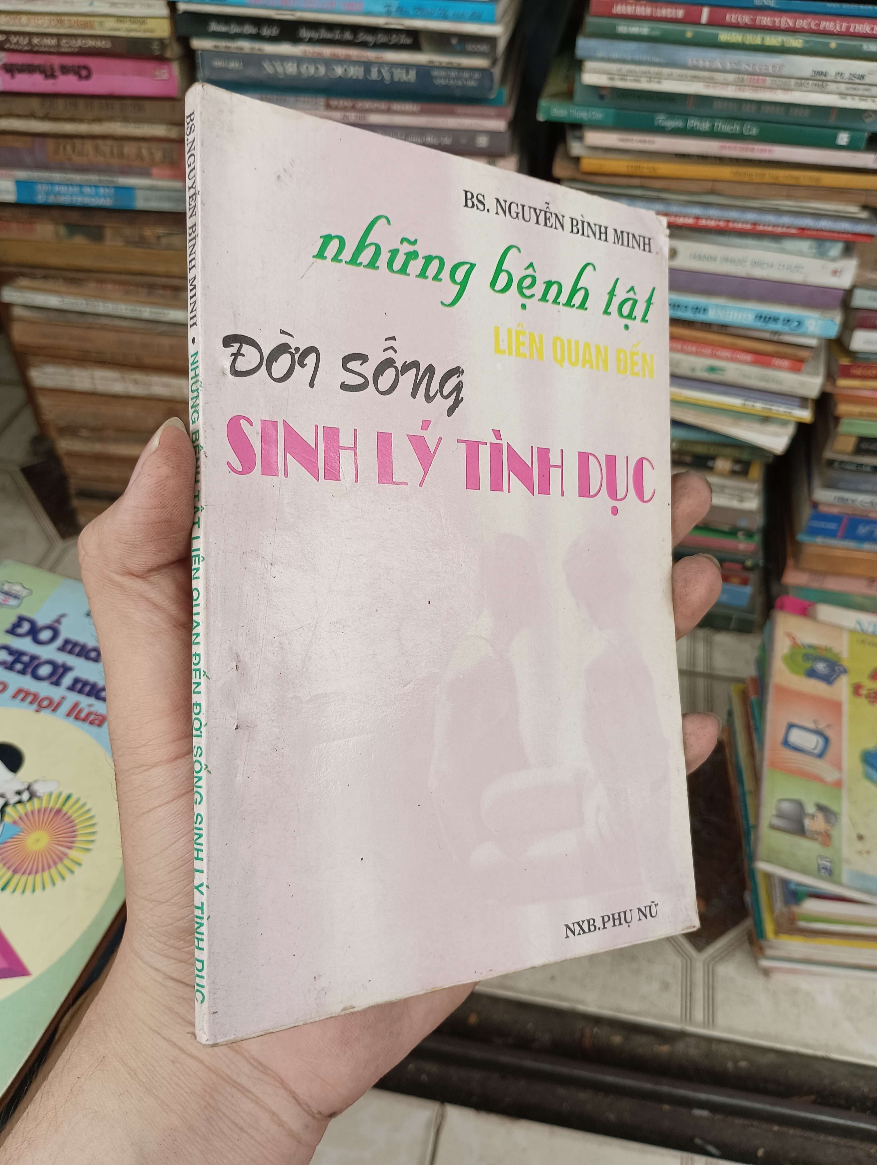 Những bệnh tật liên quan đến đời sống sinh lý tình dục - BS. Nguyễn Bình Minh 1996 (Sách Y học - Sức khỏe - Thể thao) BGB