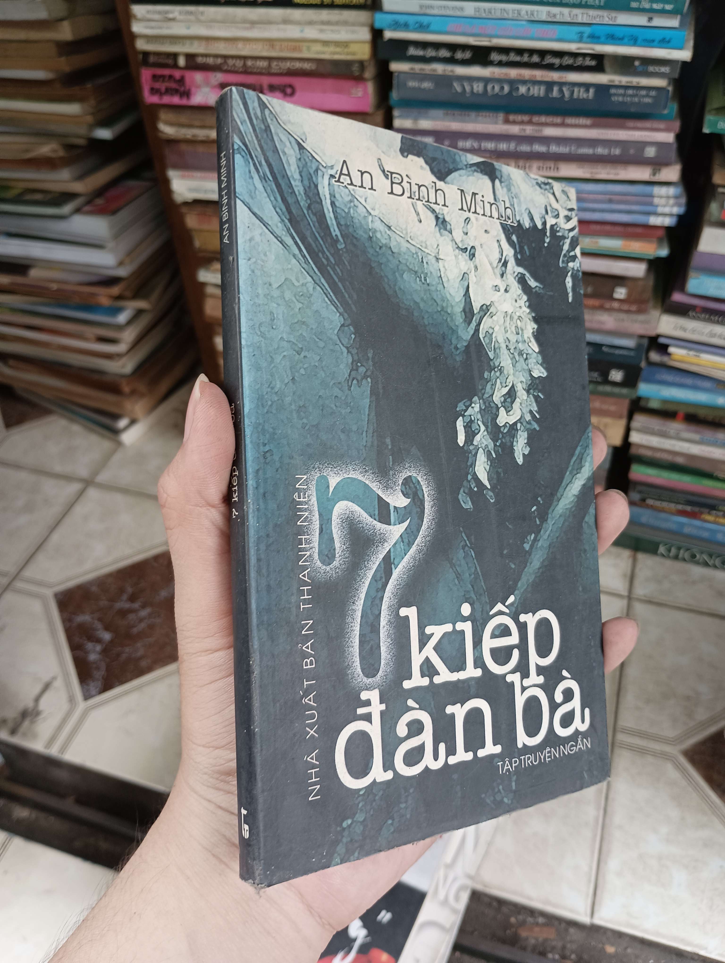 7 kiếp đàn bà - An Bình Minh 2006 (Truyện Ngắn) BGB