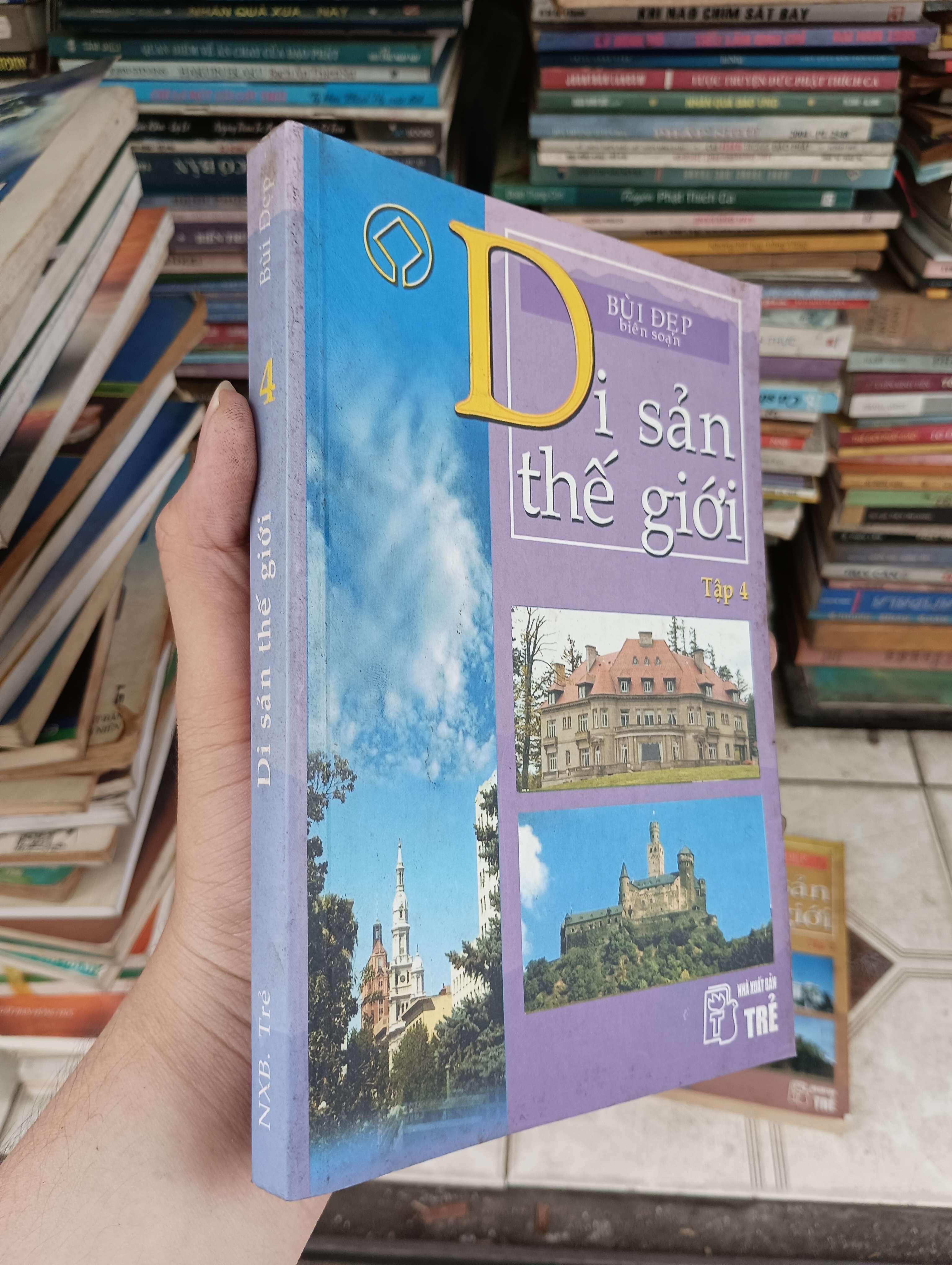 Di sản thế giới (Tập 4) - Bùi Đẹp 2003 (Sách kiến thức tổng hợp) BGB