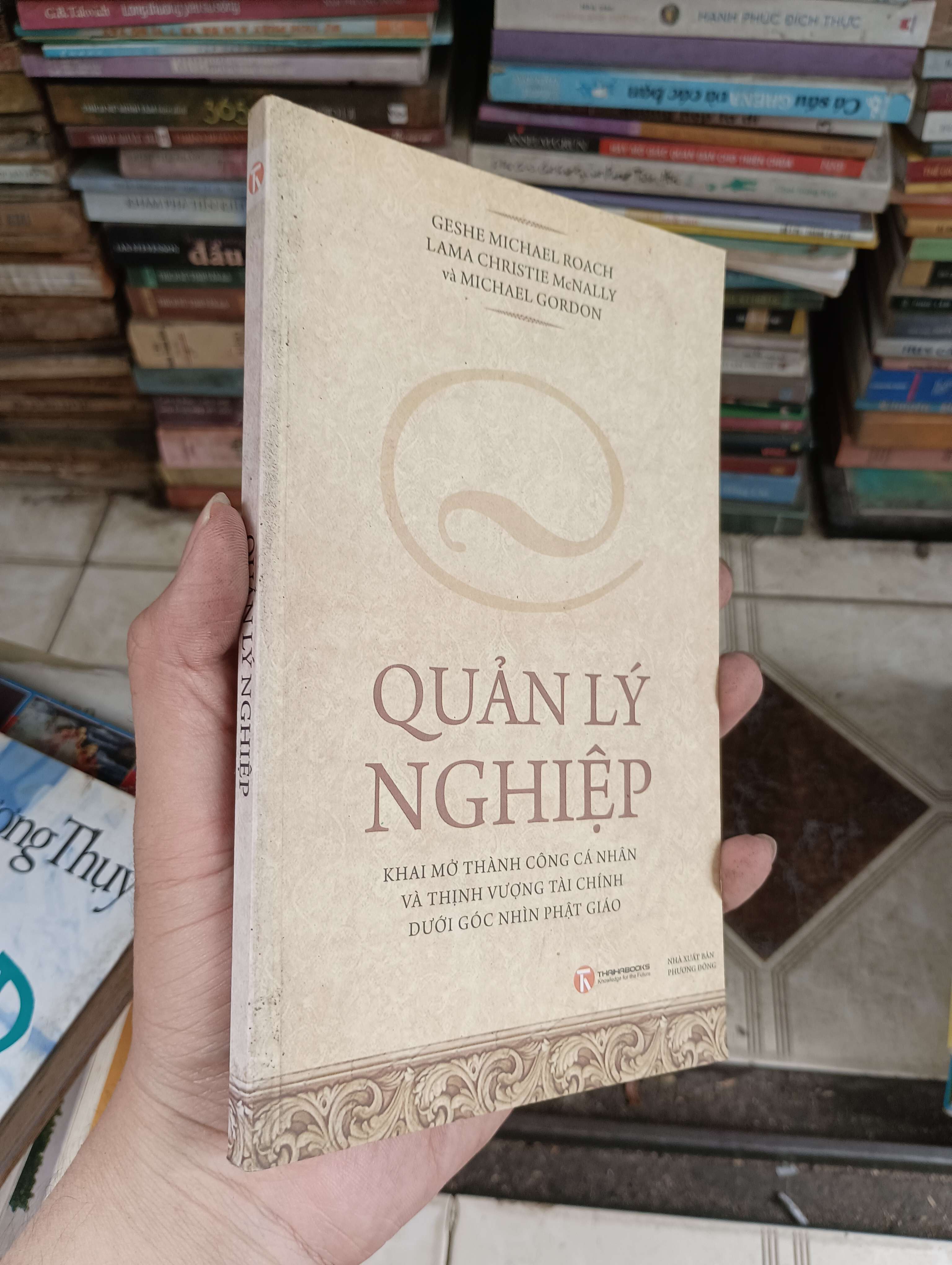 Quản lý nghiệp - Geshe Michael Roach, Lama Christie McNally & Michael Gordon 2010 (Kinh doanh - Marketing) BGB