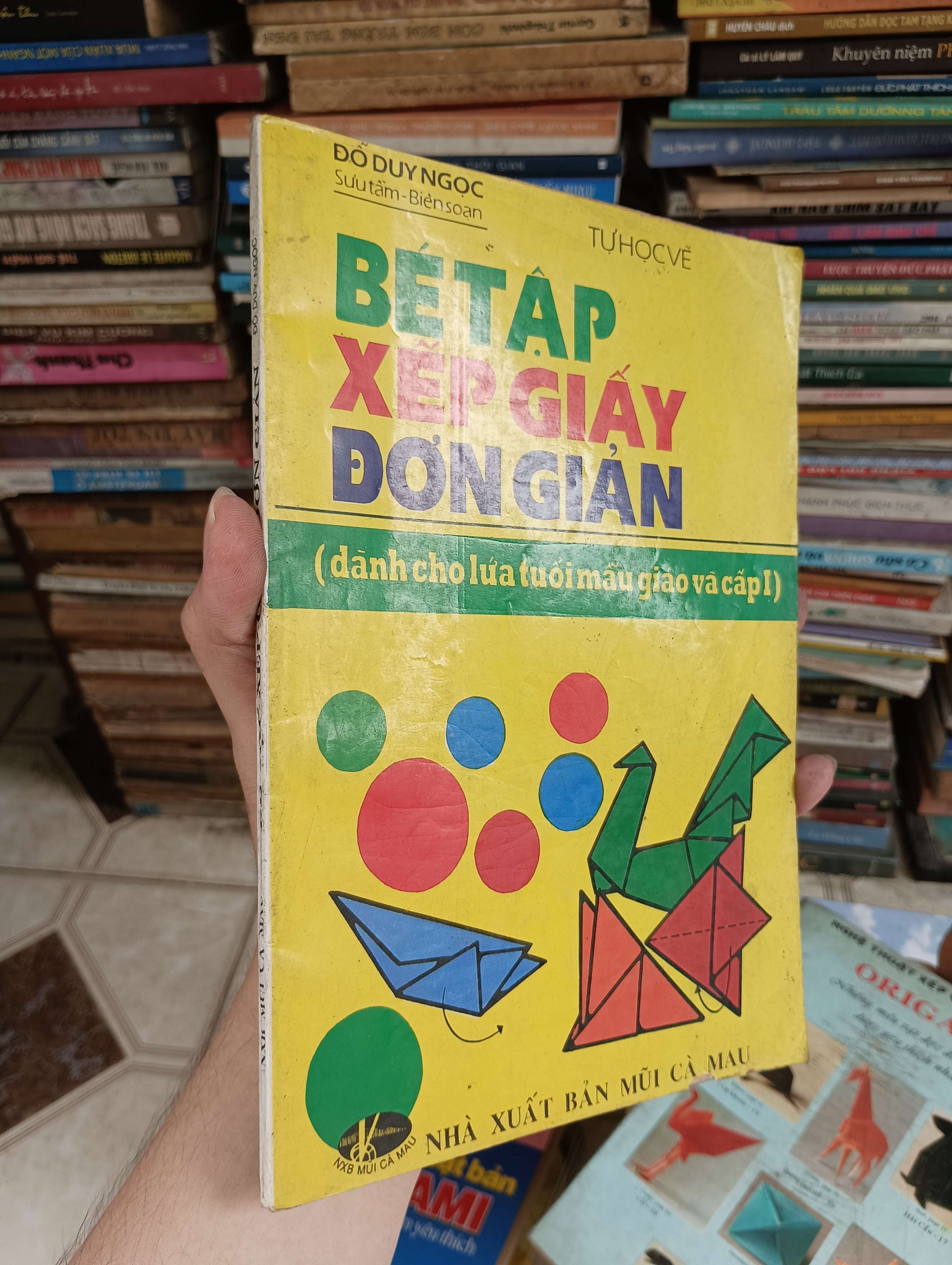Bé tập xếp giấy đơn giản (Dành cho lứa tuổi mẫu giáo và cấp I) - Đỗ Duy Ngọc 1997 (Sách kiến thức tổng hợp) BGB