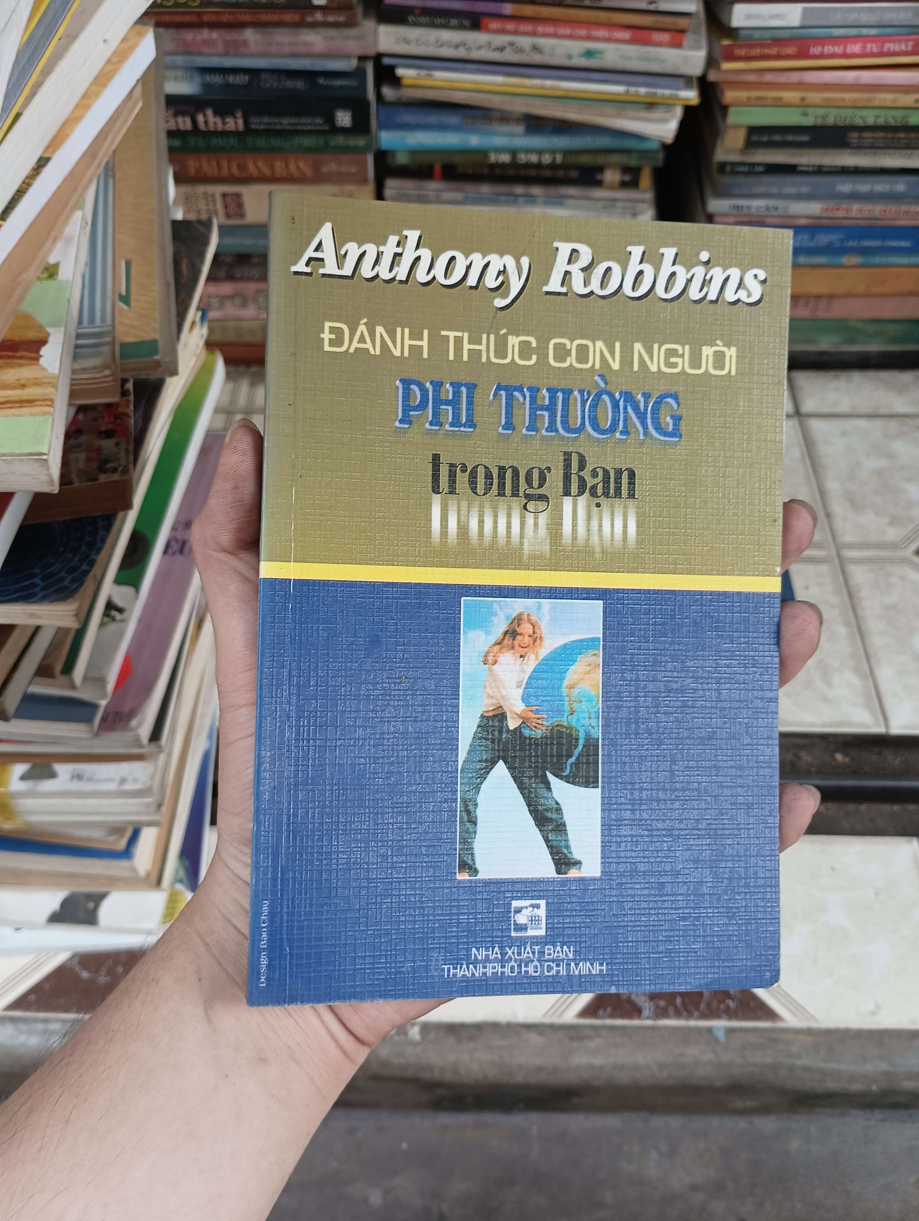 Đánh thức con người phi thường trong bạn - Anthony Robbins 2004 (Kỹ năng sống) BGB