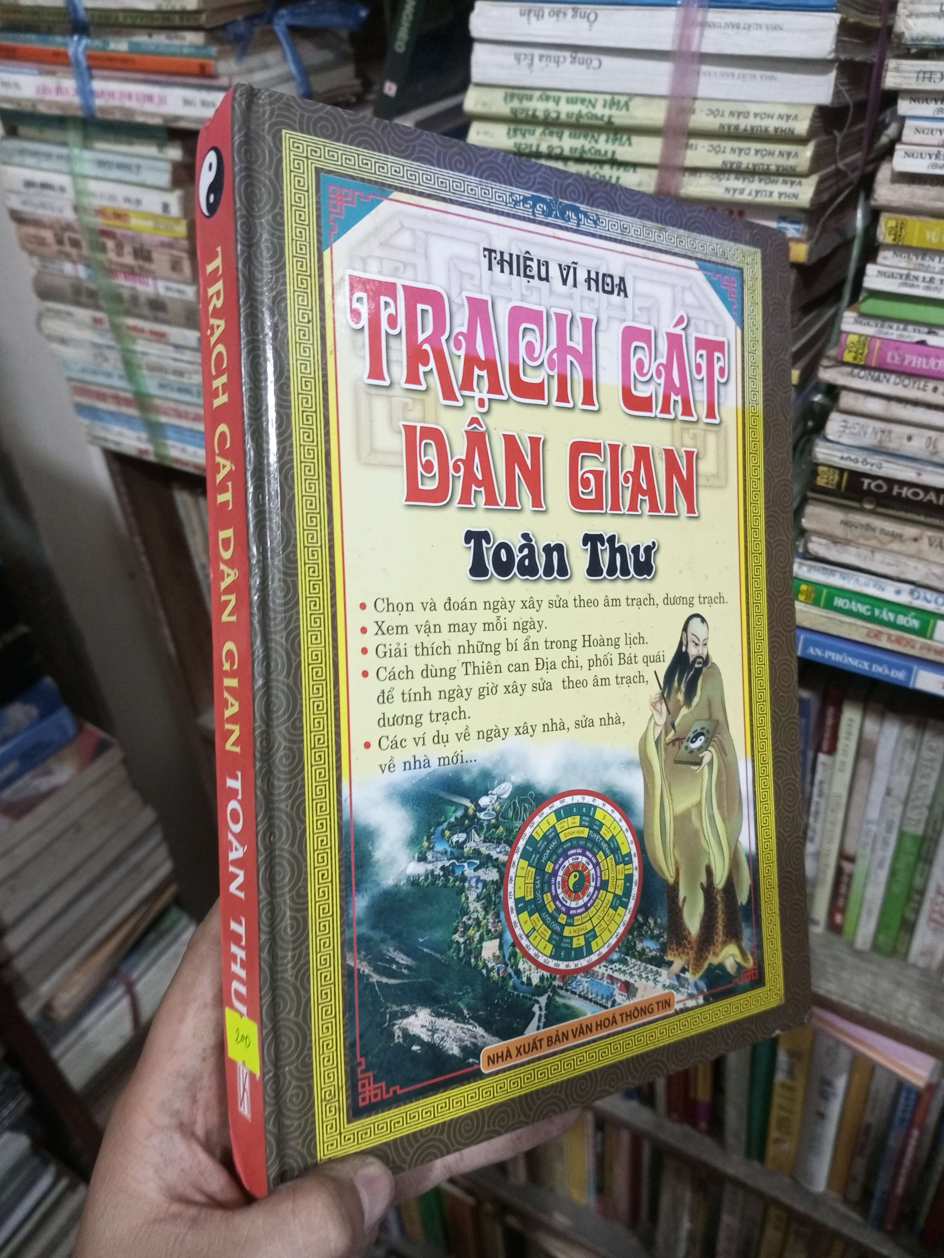 Trạch cát dân gian toàn thư - Thiệu Vĩ Hoa 2013 mới 90% bìa cứng (Sách tôn giáo - tâm linh) BGB