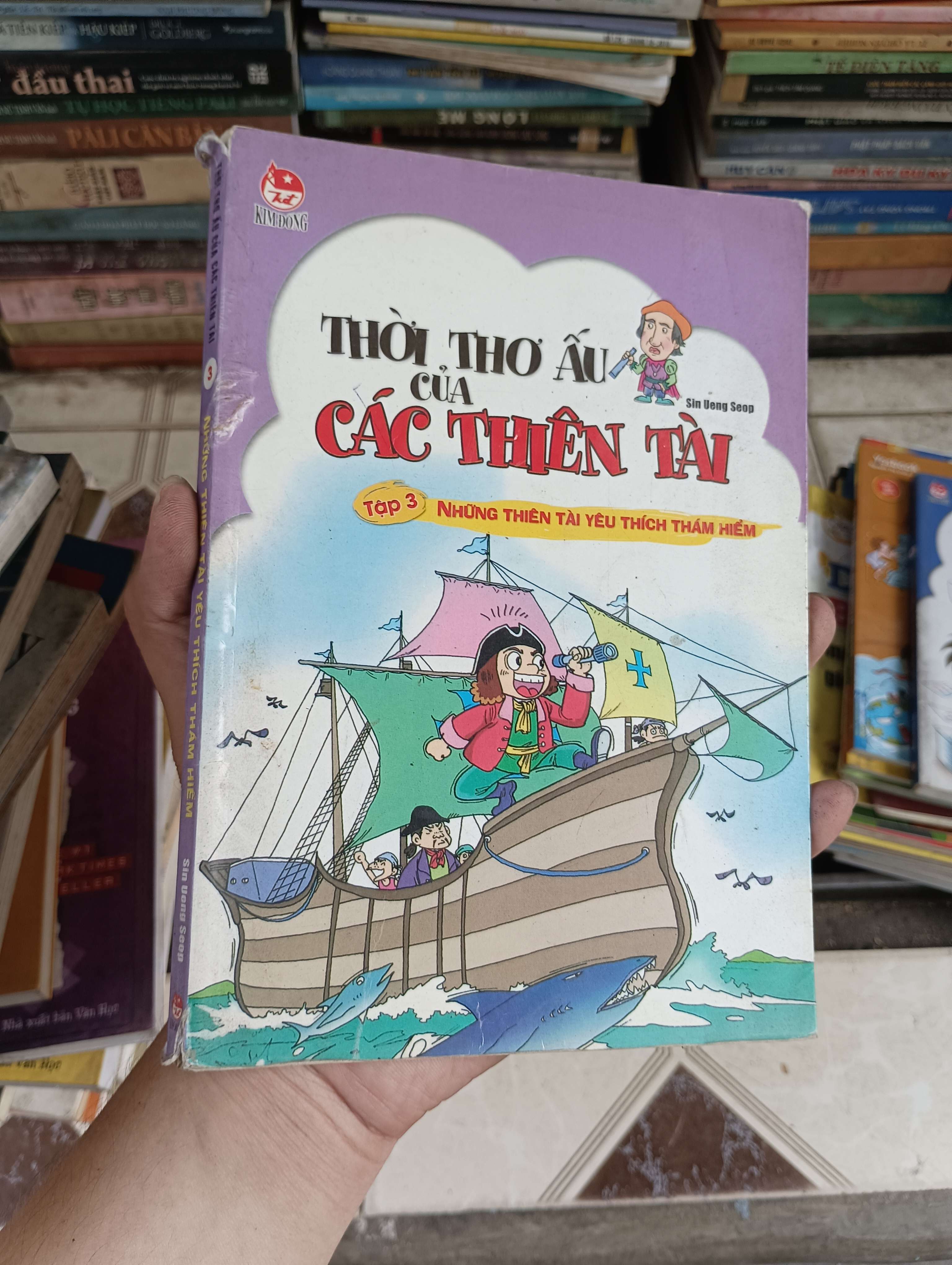 Thời Thơ Ấu Của Các Thiên Tài (Tập 3: Những thiên tài yêu thích thám hiểm) - Sin Ueng Seop 2009 (Sách thiếu nhi) BGB