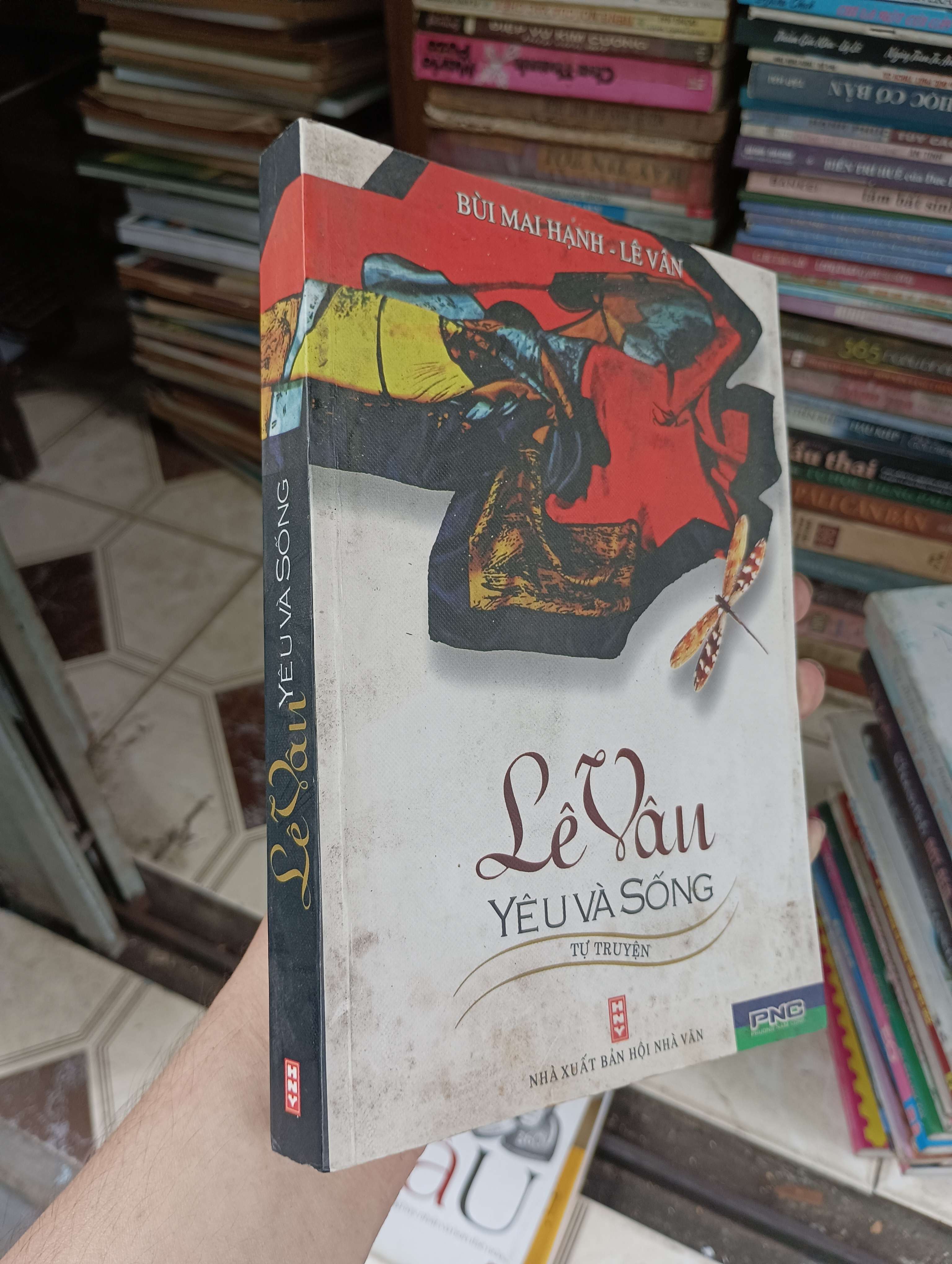 Lê Vân: Yêu Và Sống - Bùi Mai Hạnh & Lê Vân 2006 (Sách văn học) BGB