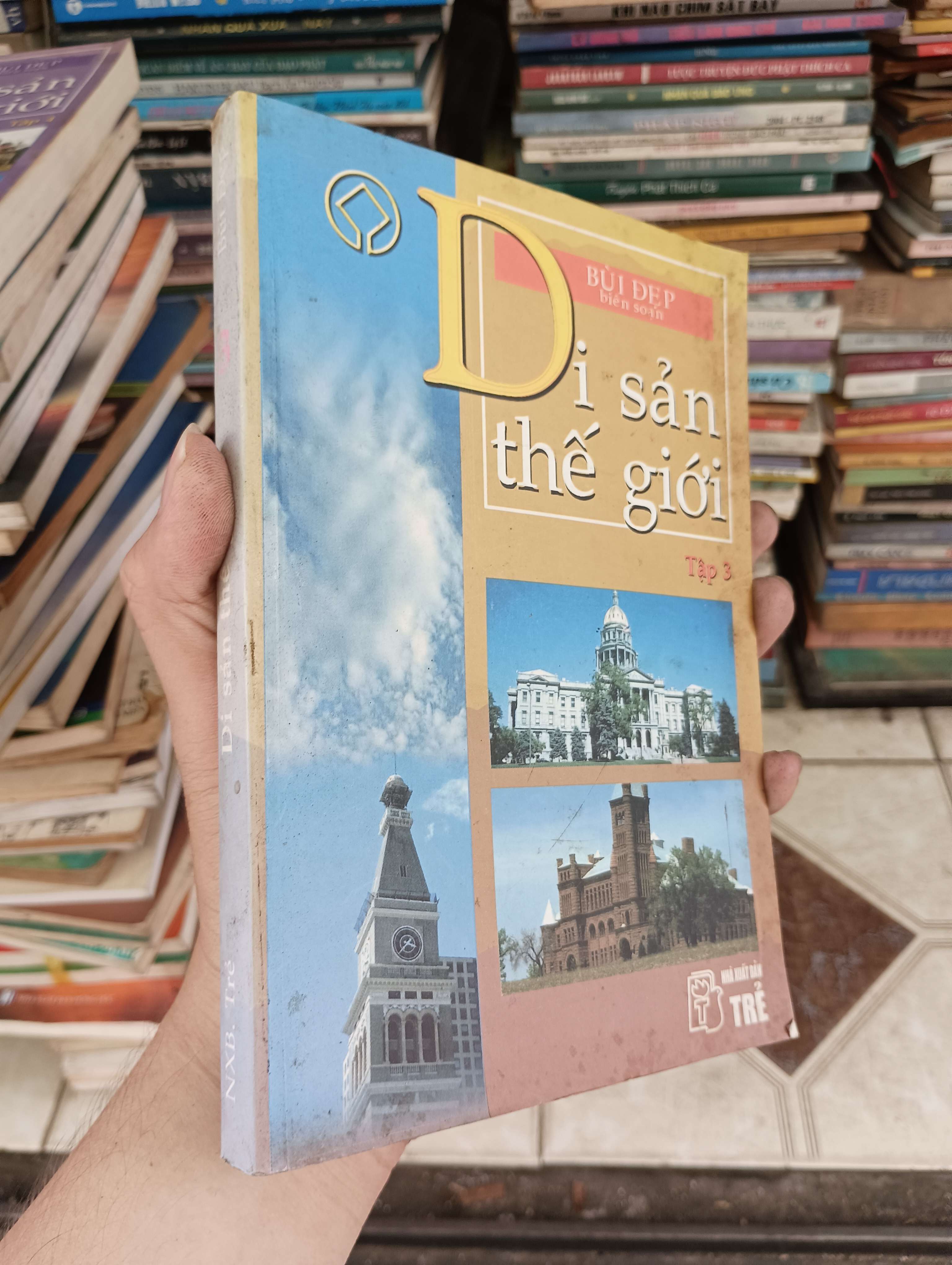 Di sản thế giới (Tập 3) - Bùi Đẹp 2003 (Sách kiến thức tổng hợp) BGB