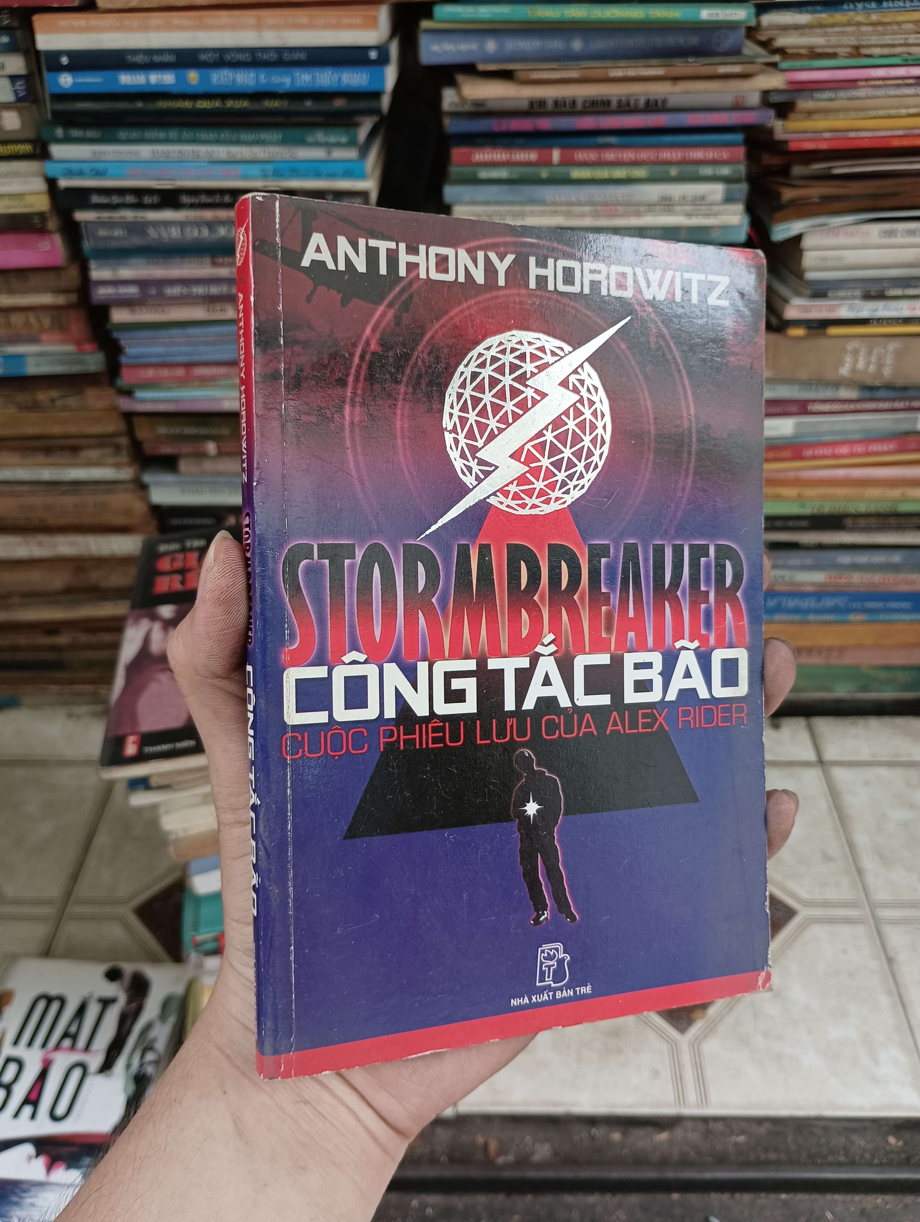 STORMBREAKER - CÔNG TẮC BÃO: Cuộc phiêu lưu của Alex Rider (Anthony Horowitz) 2006 (Tiểu Thuyết) BGB