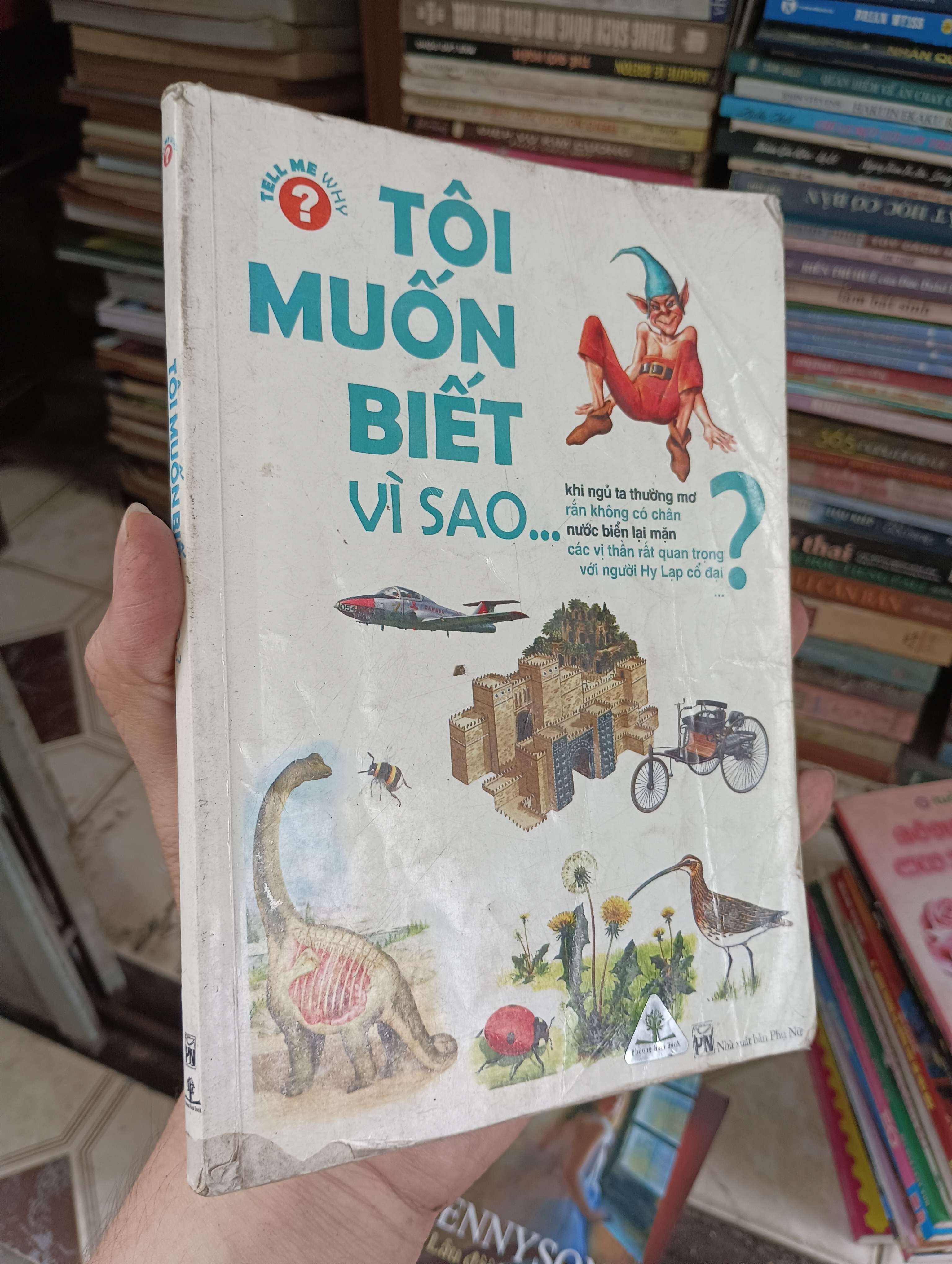 Tôi muốn biết vì sao 2008 (Sách thiếu nhi) BGB