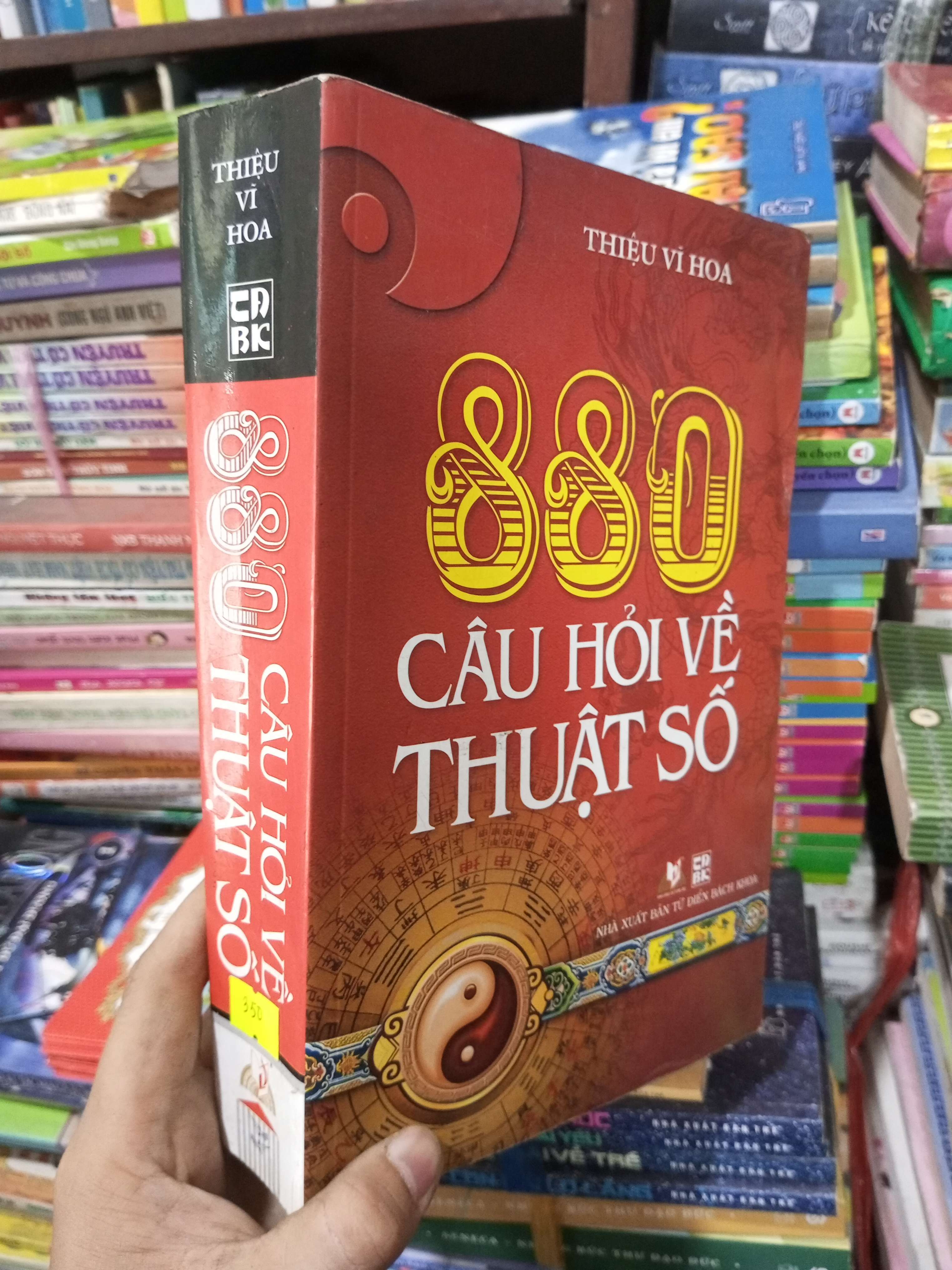 880 Câu Hỏi Về Thuật Số - Thiệu Vĩ Hoa 2012 (Sách tôn giáo - tâm linh) BGB