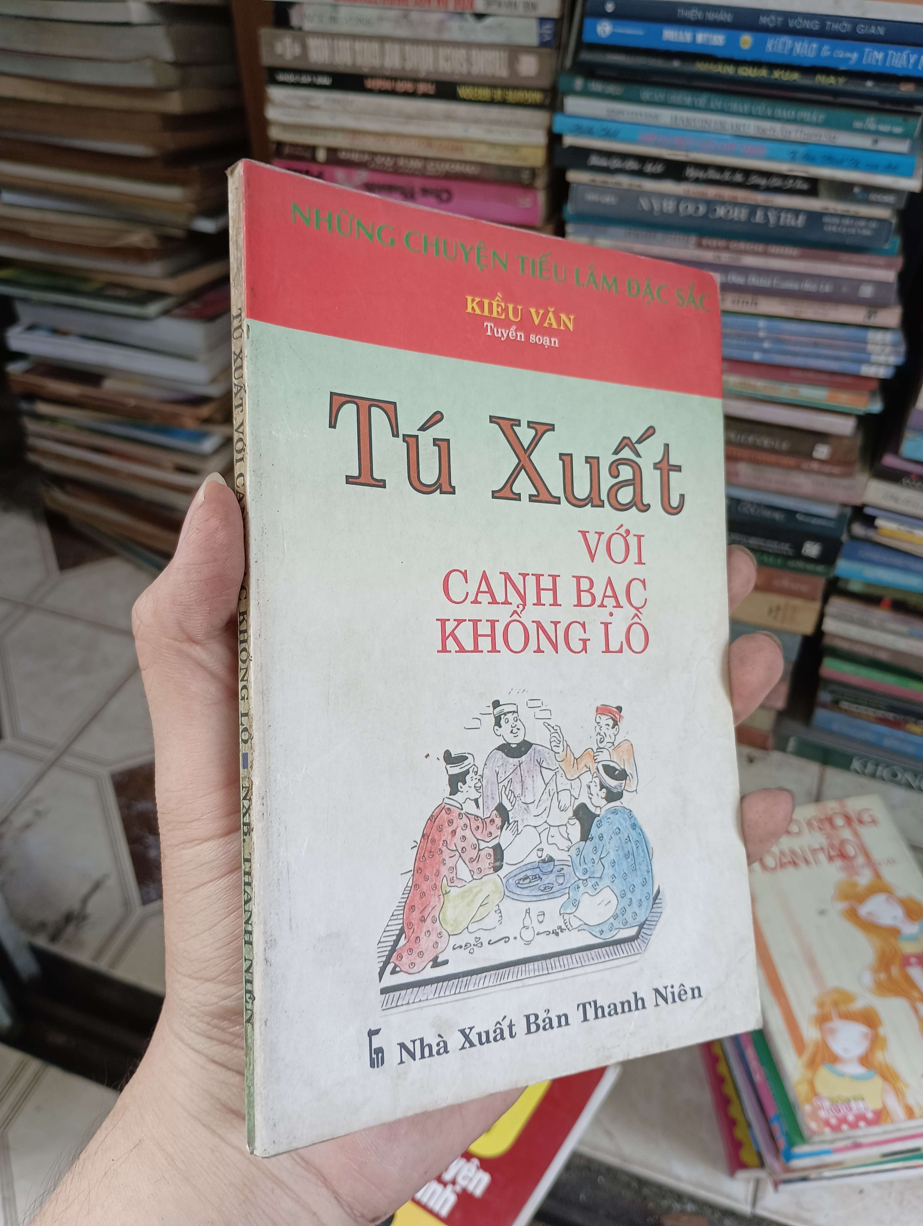 Tú Xuất với canh bạc khổng lồ - Kiều Văn 2004 (Truyện cười) BGB