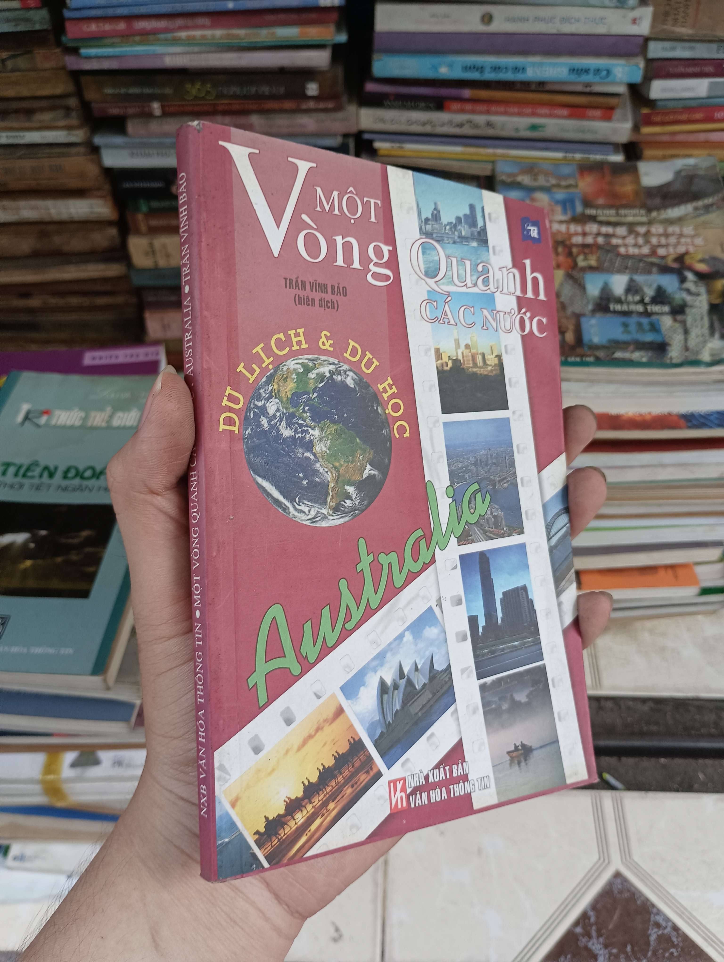 Một vòng quanh các nước: Du lịch & Du học - Australia (Trần Vĩnh Bảo) 2010 (Sách kiến thức tổng hợp) BGB