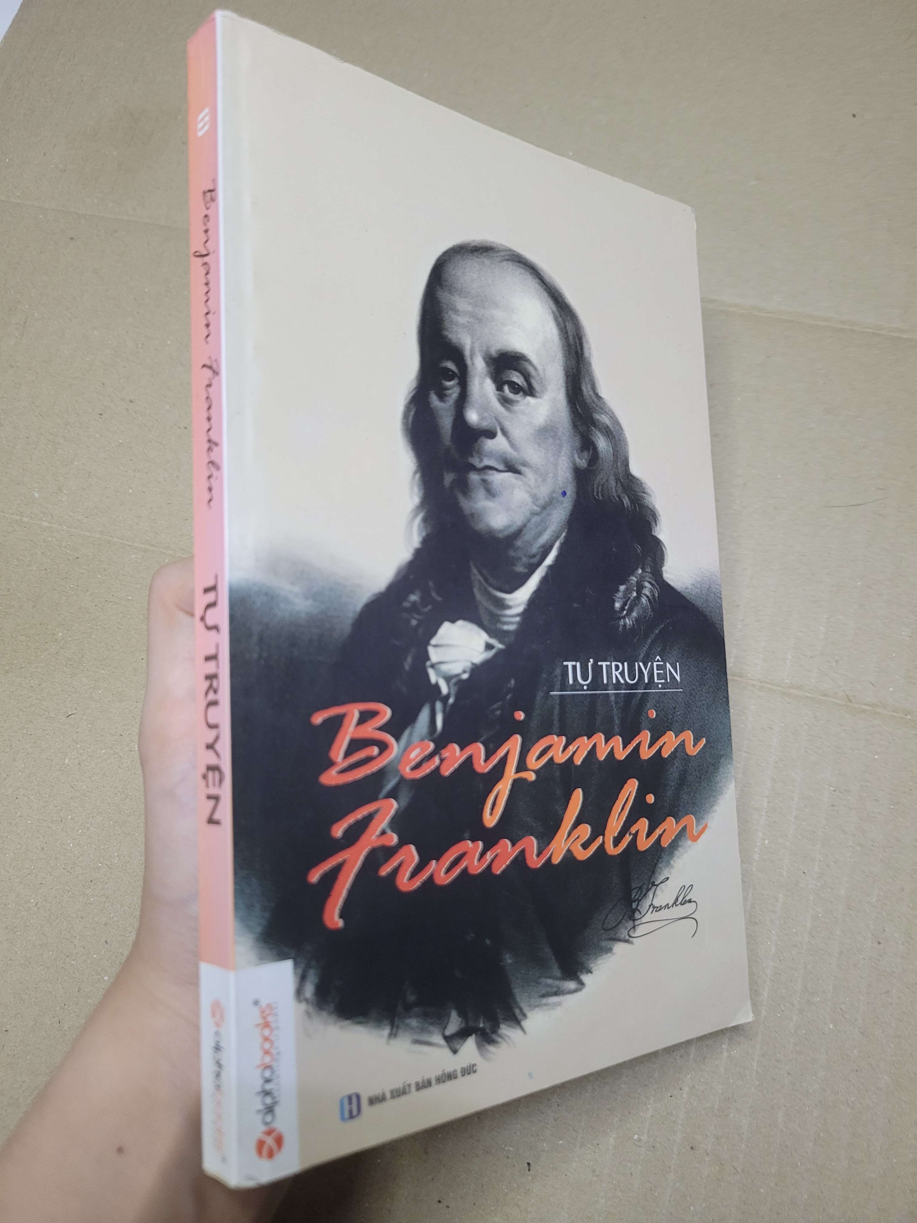 TỰ TRUYỆN BENJAMIN FRANKLIN 2014 mới 90% ố nhẹ (Sách văn học) HCM