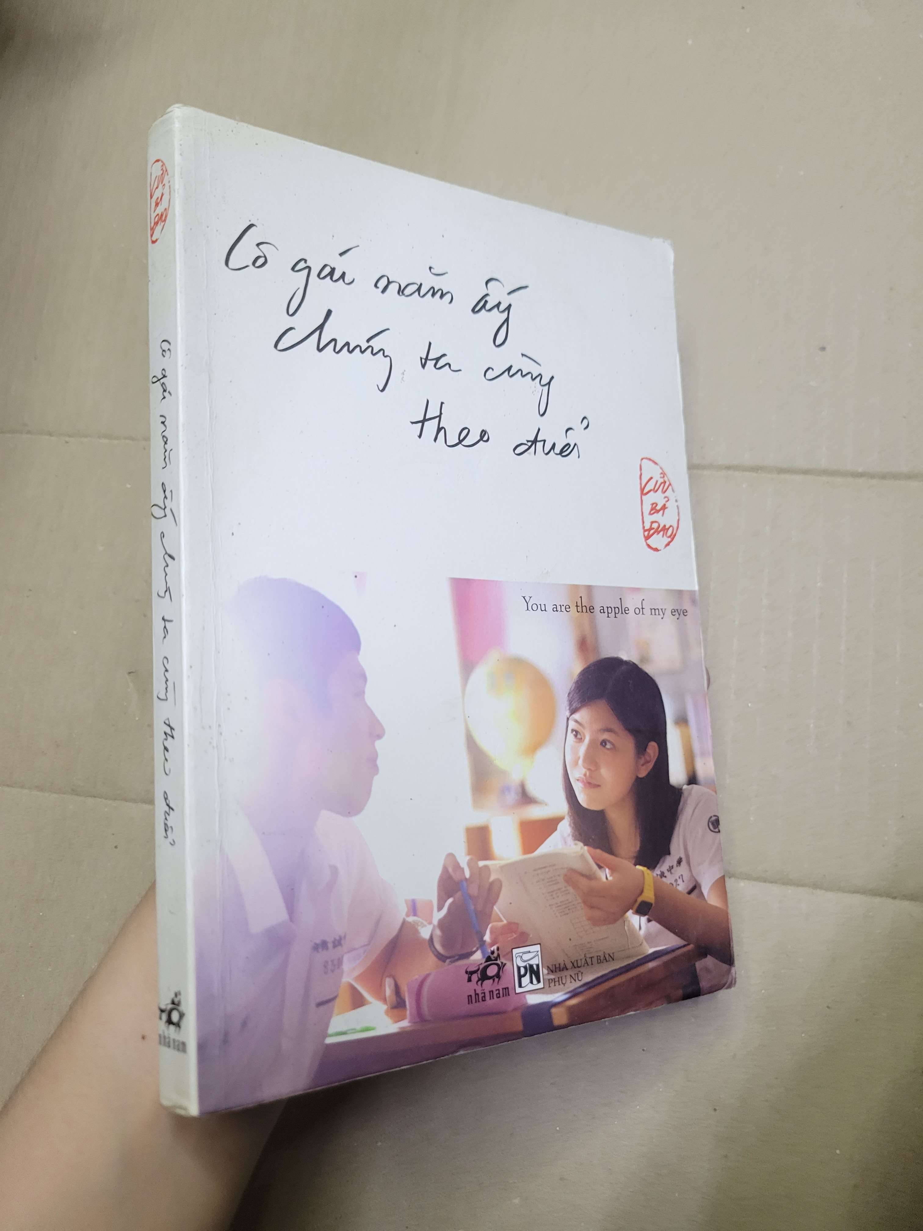 CÔ GÁI NĂM ẤY CHÚNG TA CÙNG THEO ĐUỔI - Cửu Bả Đao 2014 mới 80% bẩn bìa, ố nhẹ (Văn học nước ngoài) HCM