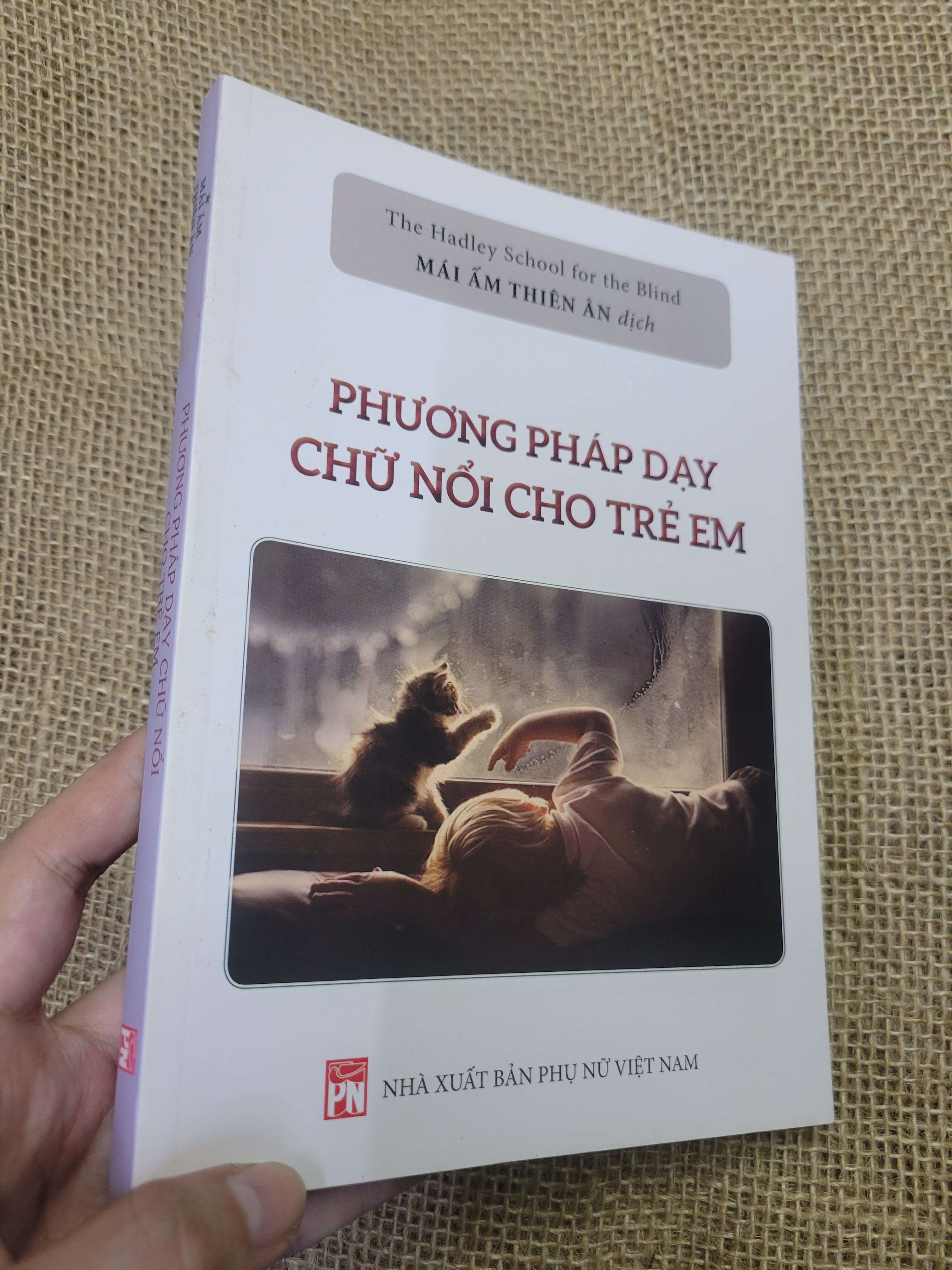 PHƯƠNG PHÁP DẠY CHỮ NỔI CHO TRẺ EM - MÁI ẤM THIÊN ÂN 2020 mới 90% bẩn bìa, ố nhẹ (Kỹ năng sống) HCM