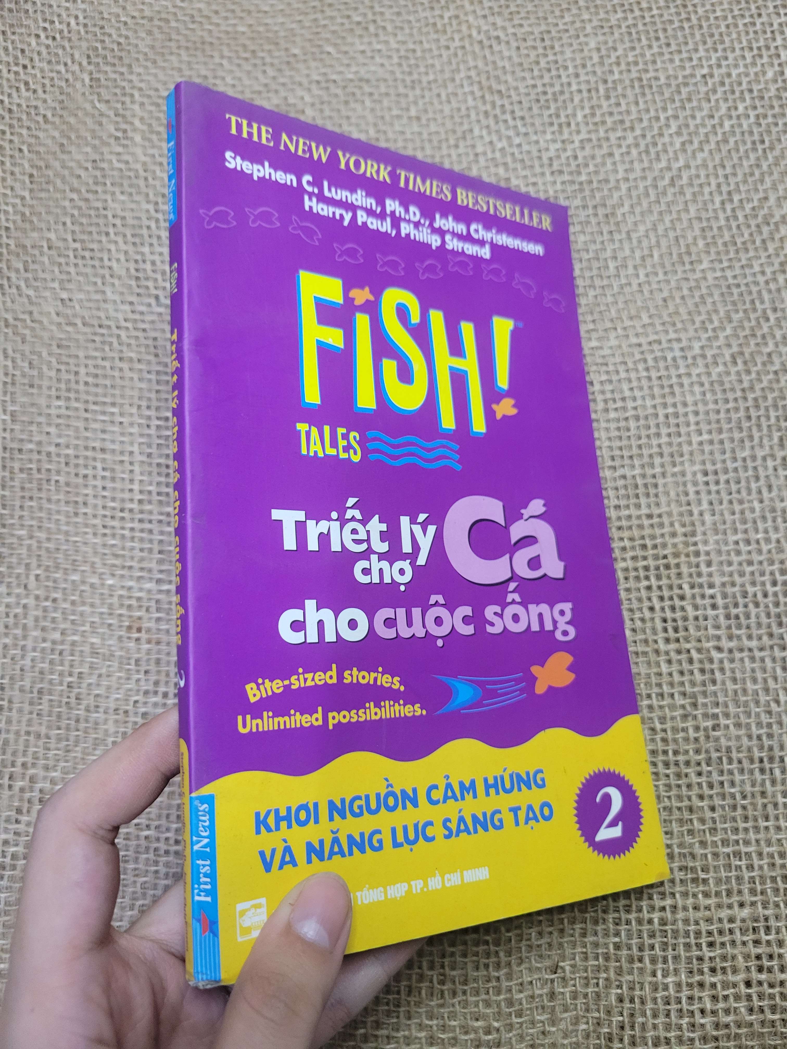 TRIẾT LÝ CHỢ CÁ CHO CUỘC SỐNG: KHƠI NGUỒN CẢM HỨNG VÀ NĂNG LƯỢNG SÁNG TẠO 2005 mới 80% bẩn bìa, ố nhẹ (Sách kỹ năng) HCM