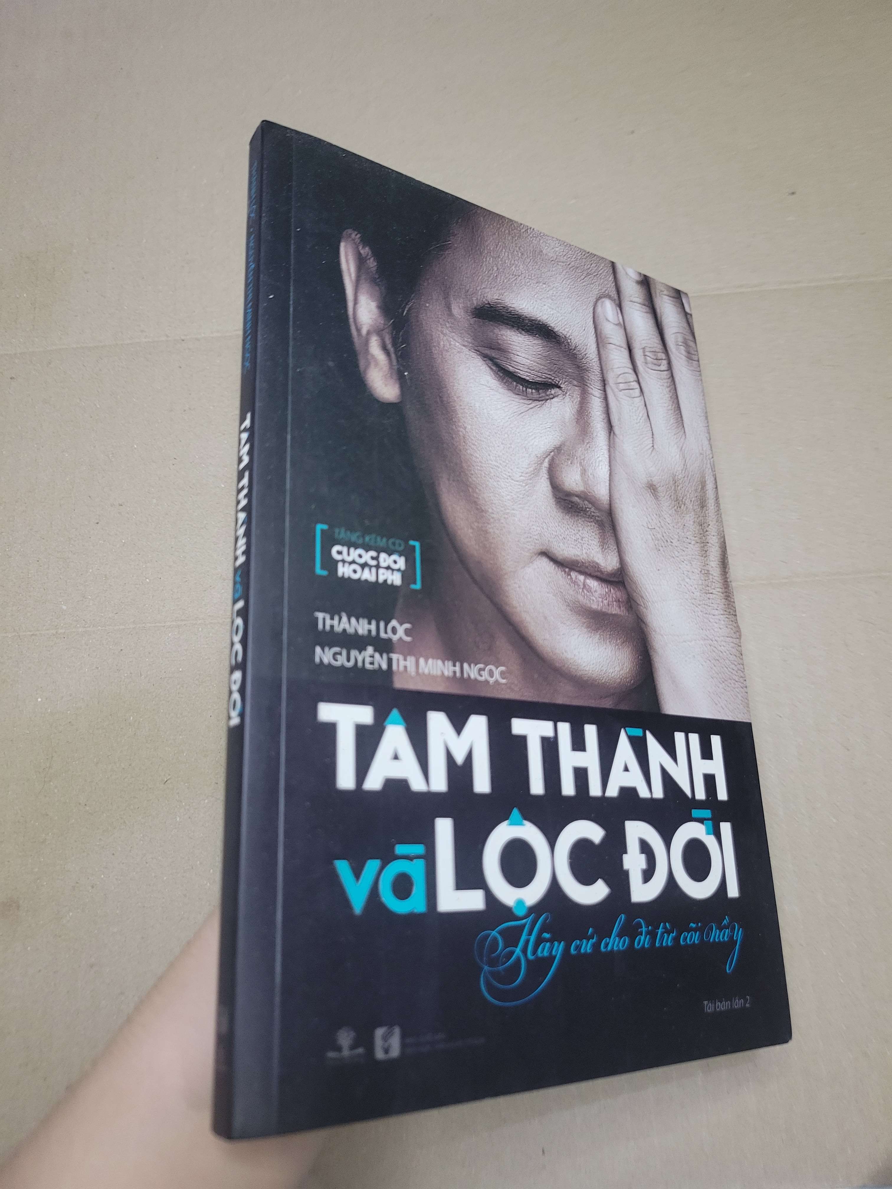 TÂM THÀNH VÀ LỘC ĐỜI - THÀNH LỘC & NGUYỄN THỊ MINH NGỌC 2015 mới 80% mộc đỏ, bẩn bìa, có CD (Sách văn học) HCM